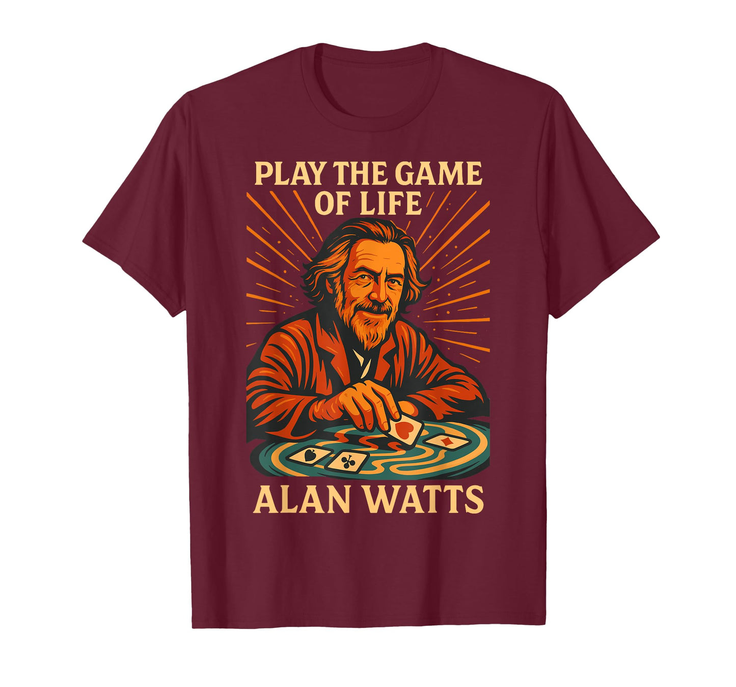Alan Watts Quote Play Game Life Poker Zen Cards Art T-Shirt