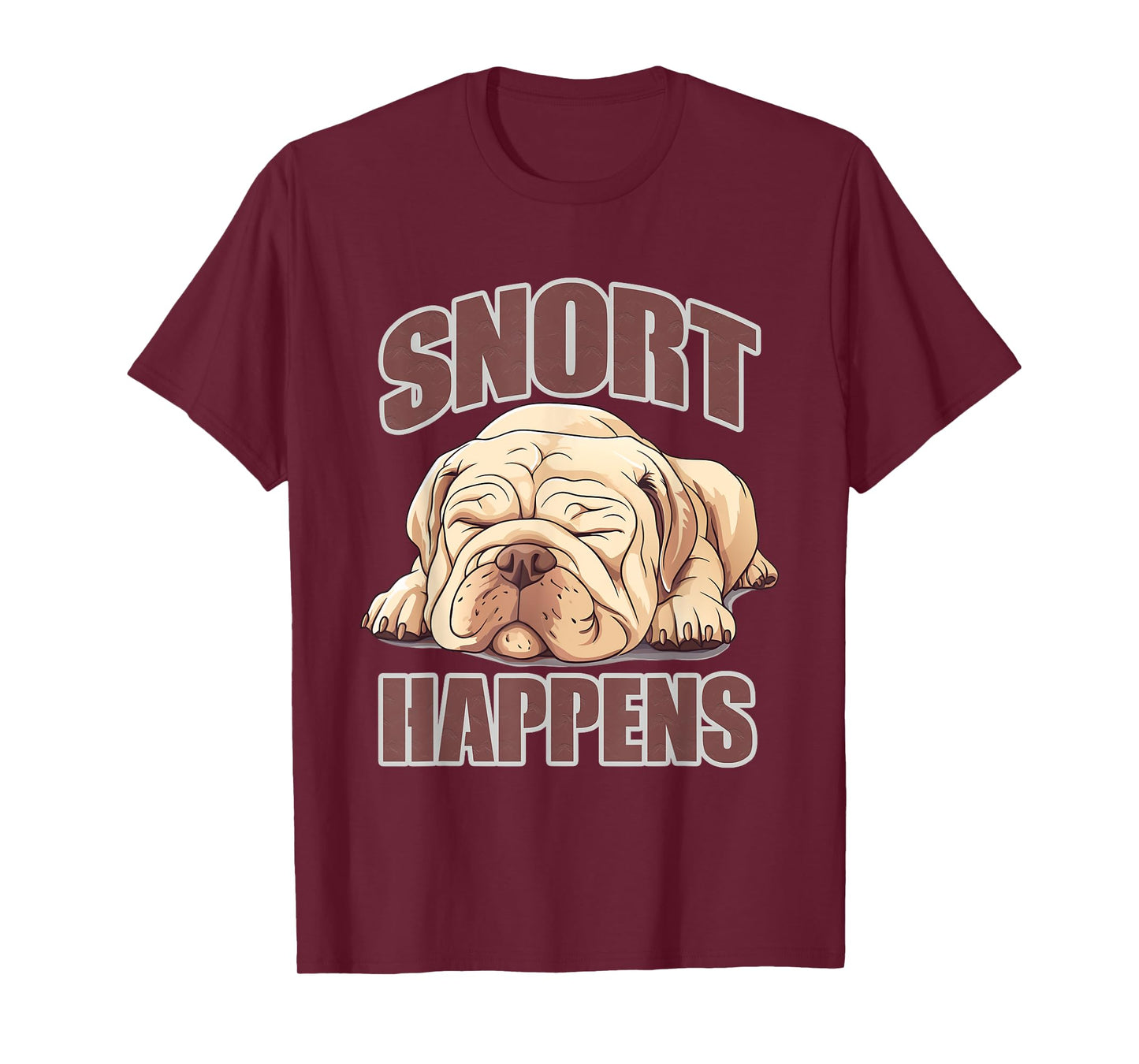 SNORT HAPPENS T-Shirt