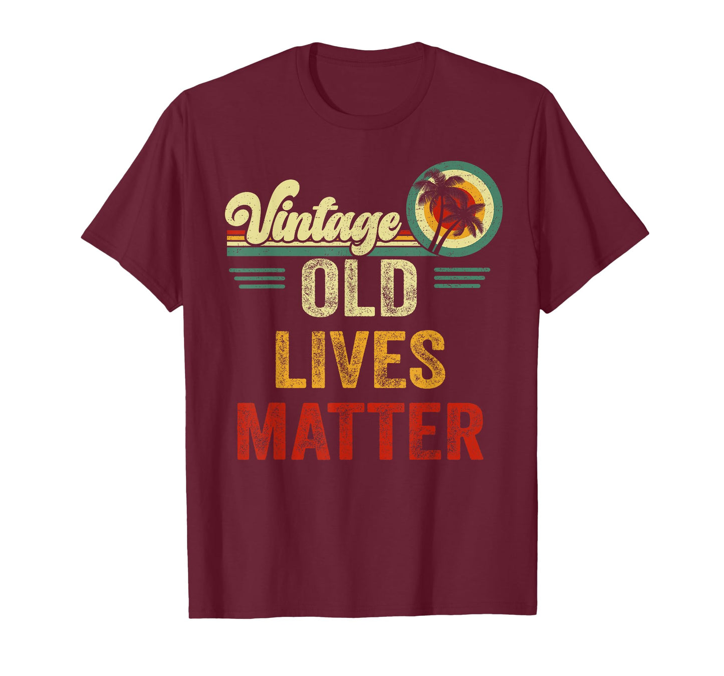 Vintage Old People Lives Matter 50th 60th 70th 80th Birthday T-Shirt