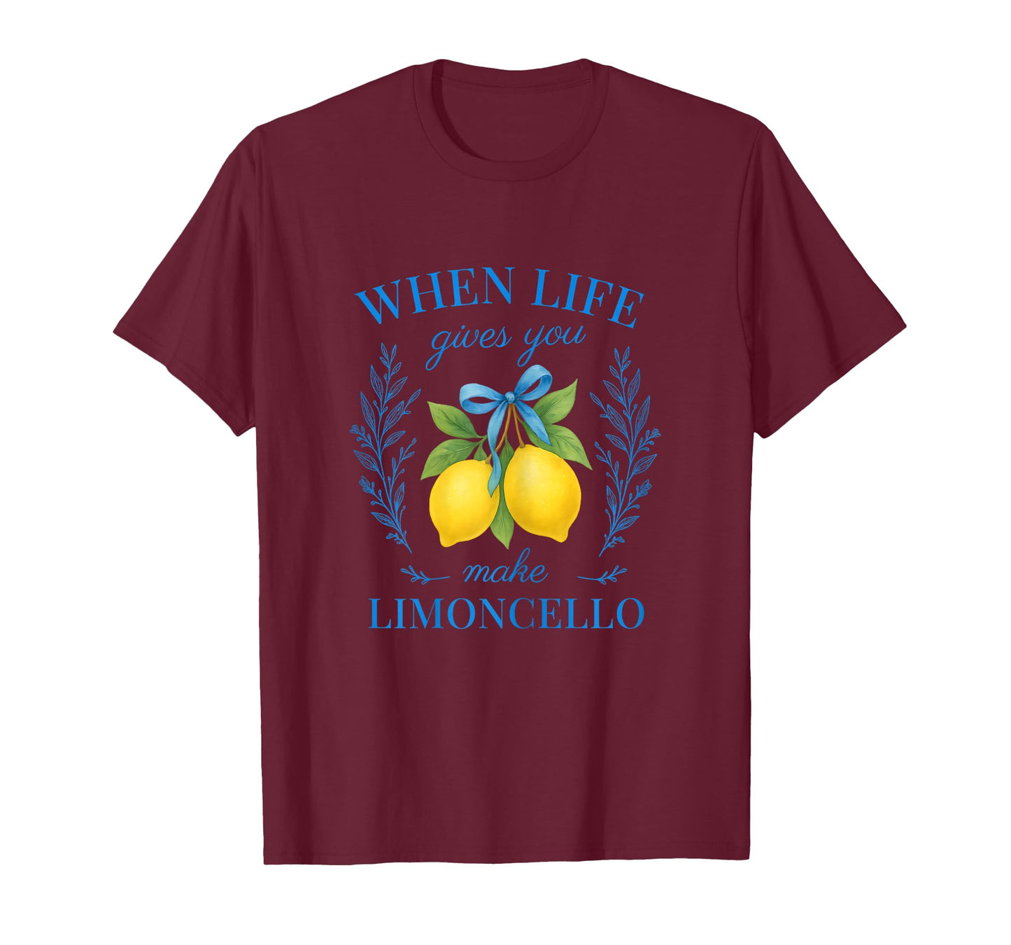 When Life Gives You Lemons Make Limoncello Amalfi Italy T-Shirt