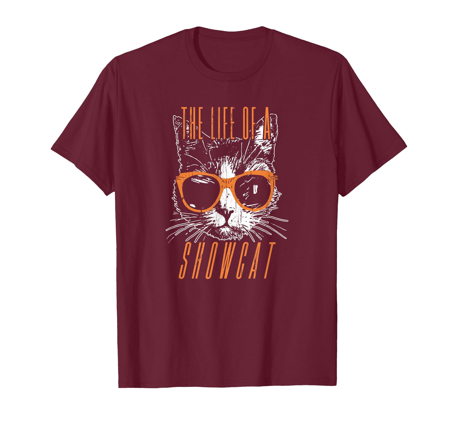 The Life of A Showcat, Cat Lover, Funny Cat T-Shirt