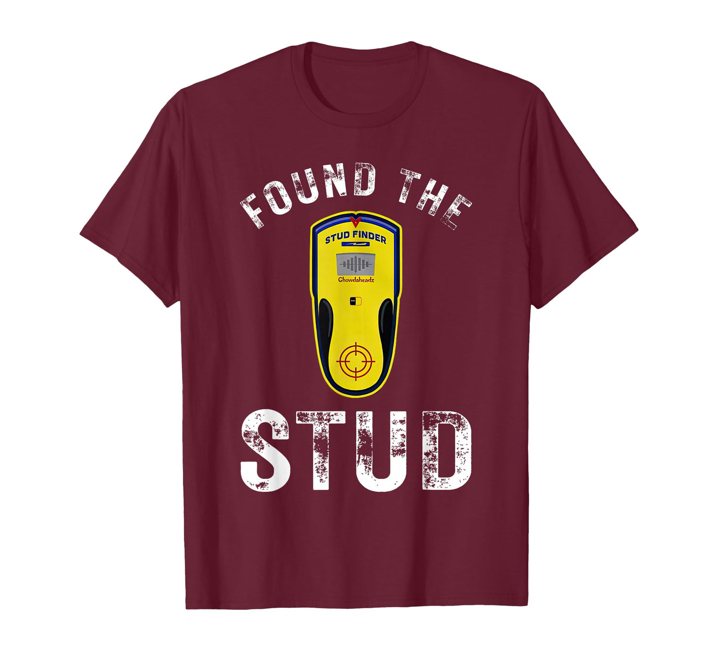 Found The Stud Dad Joke Handy Tools Funny Stud Finder T-Shirt