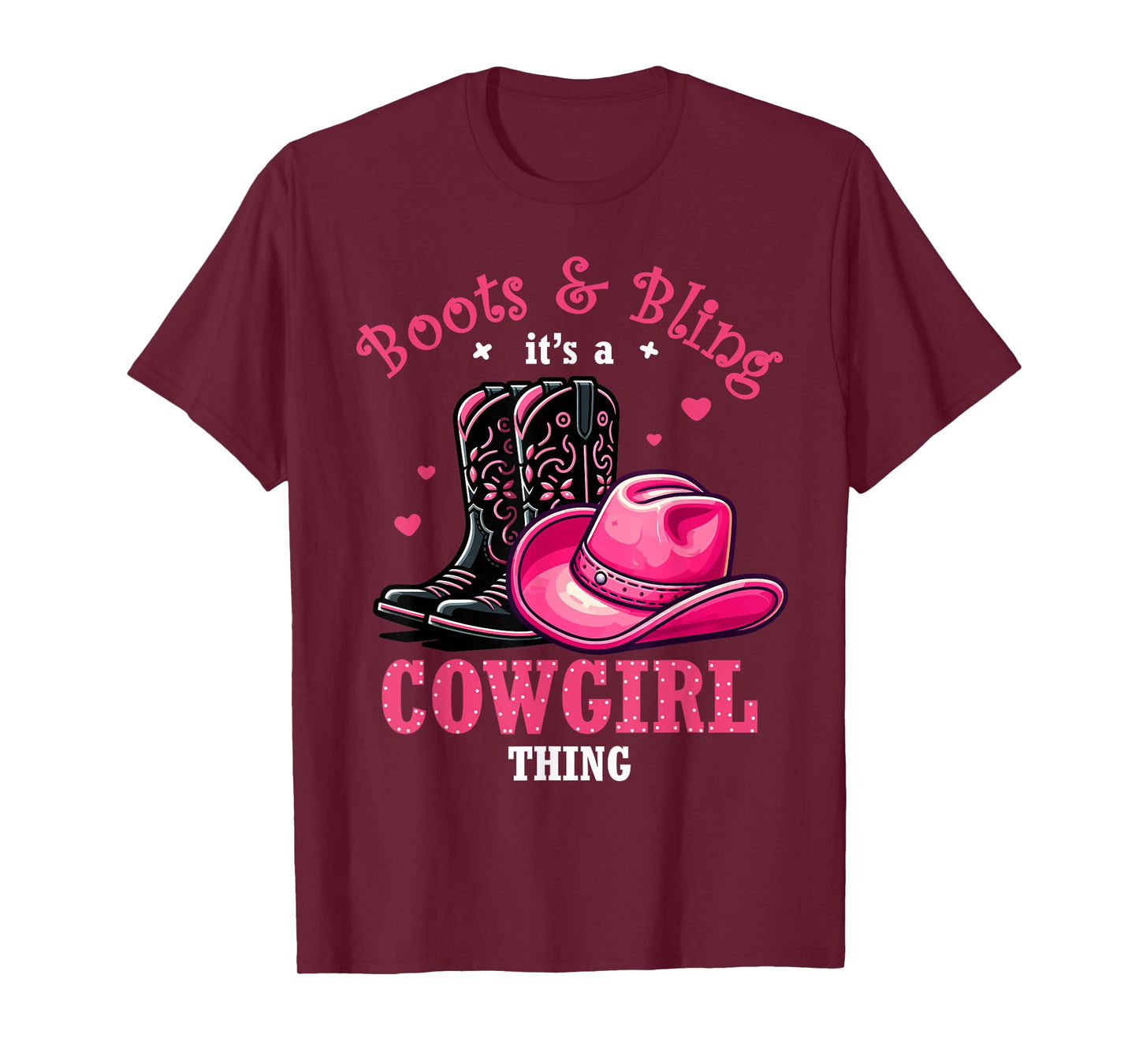 Boots And Bling Its a Cowgirl Thing Western Country Life T-Shirt