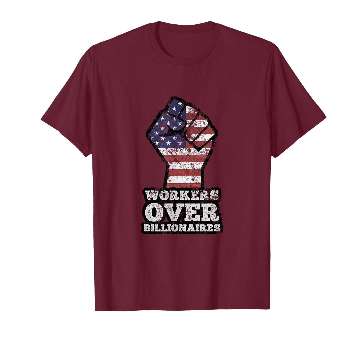 Workers Over Billionaires Fist Distressed T-Shirt