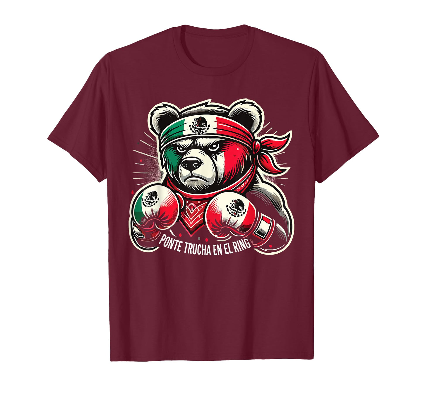 Ponte Trucha En El Ring Mexican Boxing T-Shirt