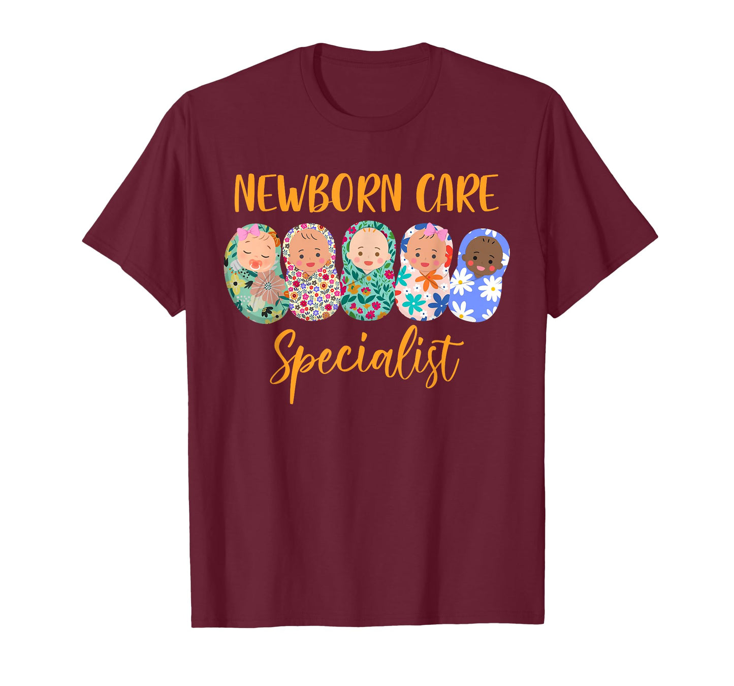 Mother Baby Nurse NICU Nurse Newborn Care Specialist T-Shirt