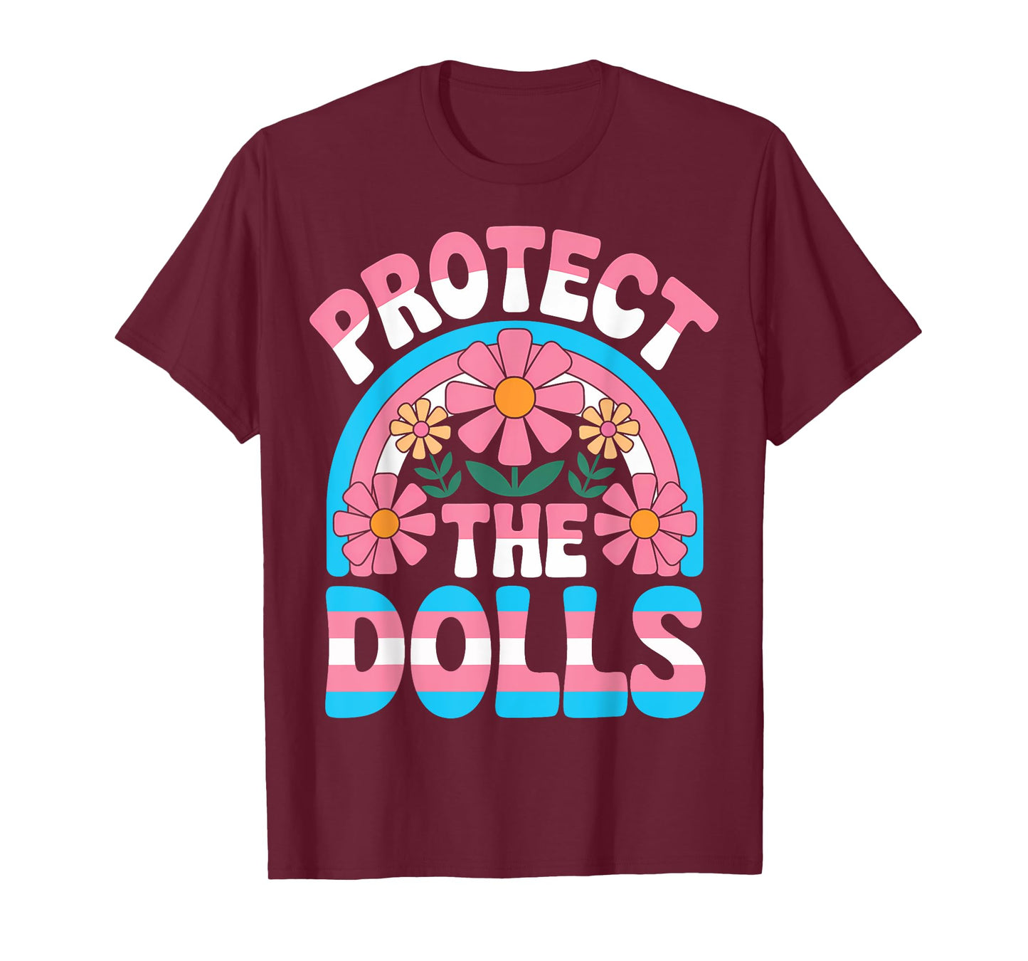 Protect The Dolls Trans Women Transgender Visibility T-Shirt