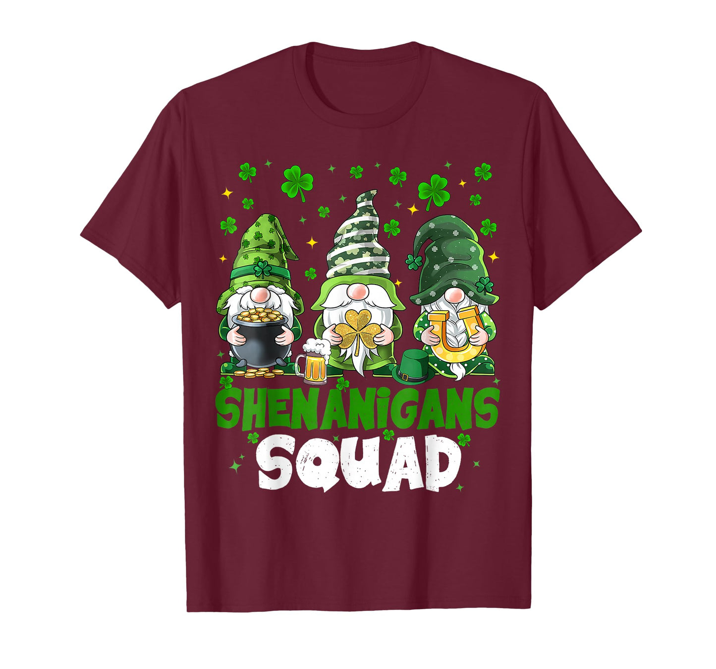 St Patricks Day Gnomes Shenanigans Squad Saint Pattys Women T-Shirt - T-Shirt | Maroon