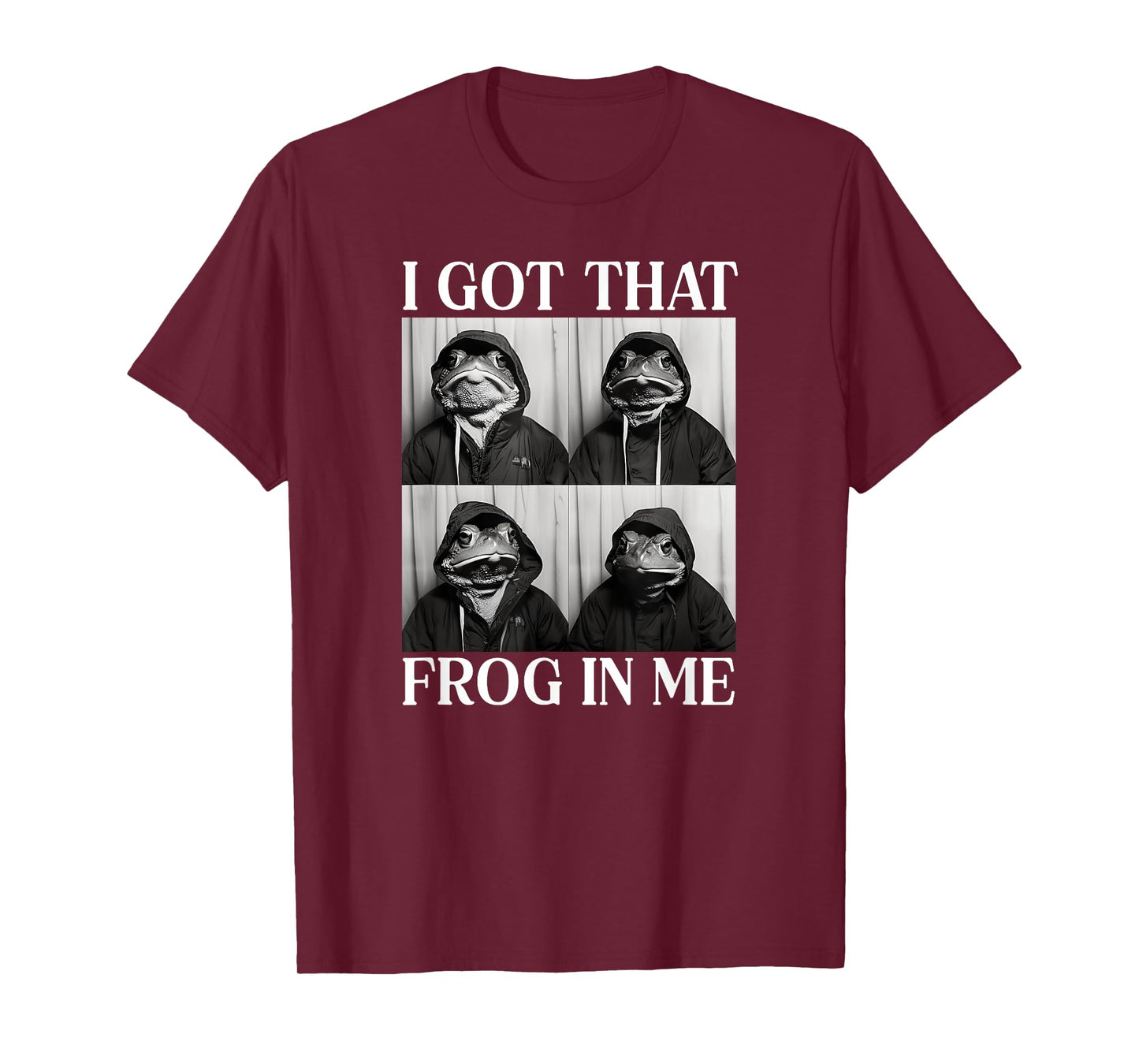 I Got That Frog In Me T-Shirt