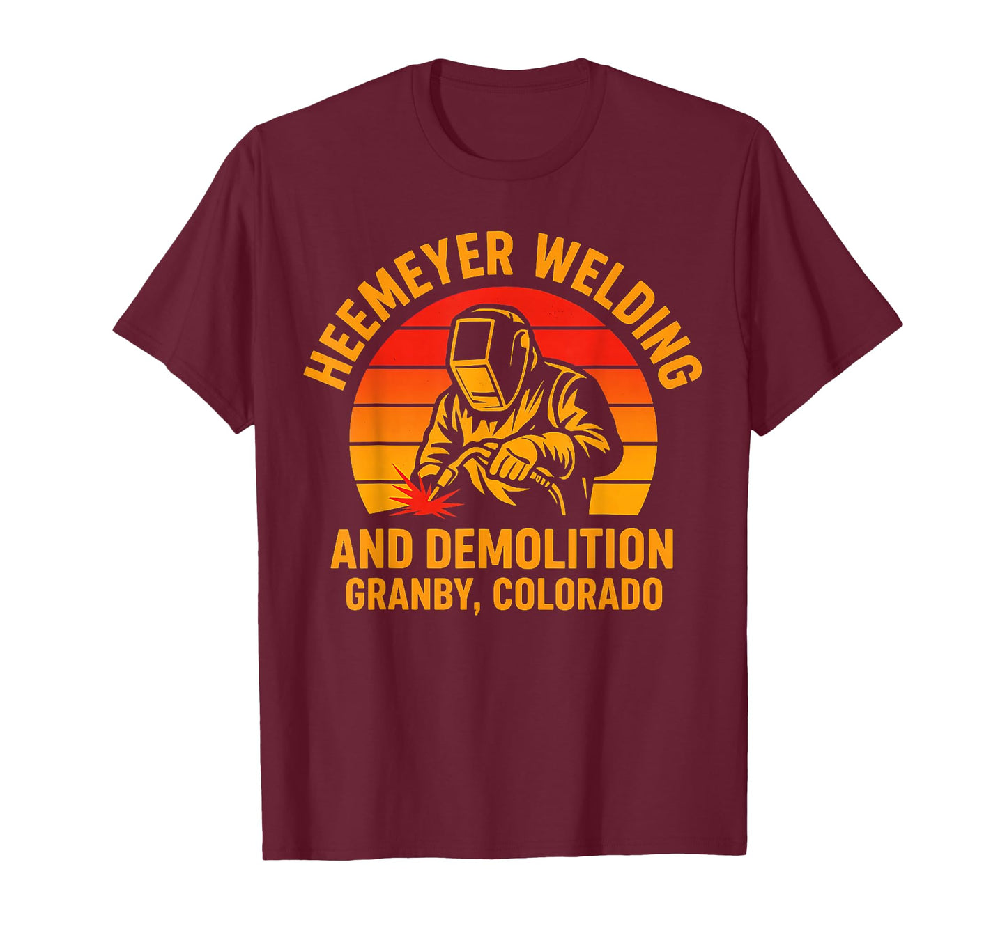 Heemeyer Welding and Demolition Grandby Colorado Welder T-Shirt