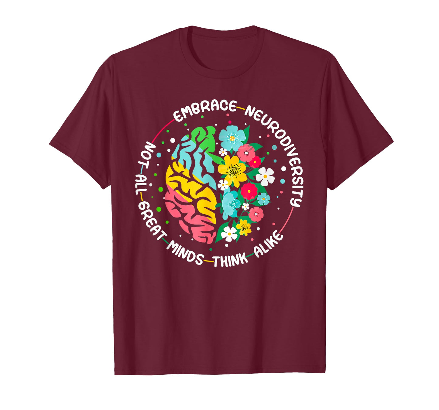 Embrace Neurodiversity Brain Autism Awareness ADHD Autistic T-Shirt