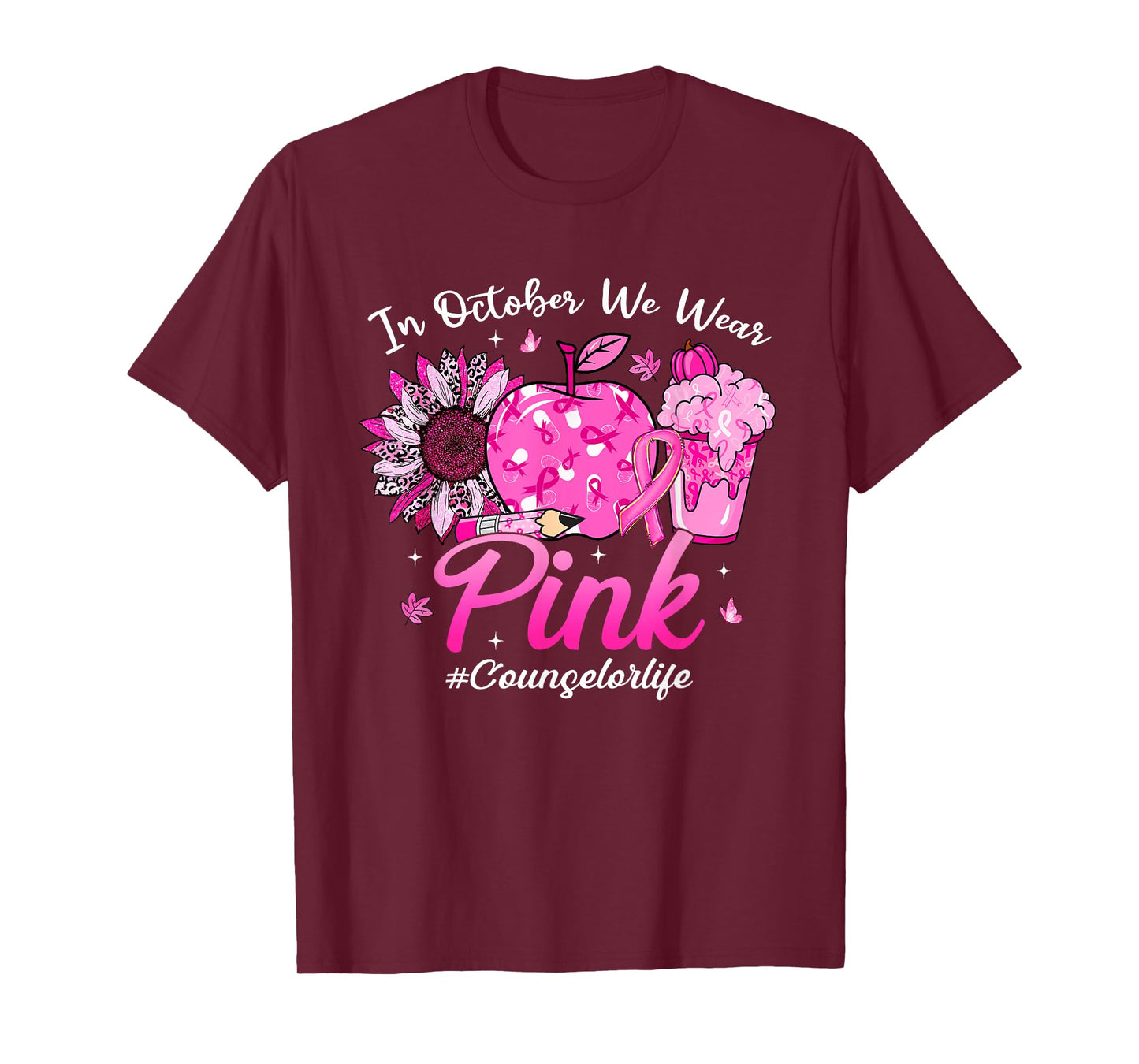 in October We Wear Pink Counselor Life Breast Cancer T-Shirt