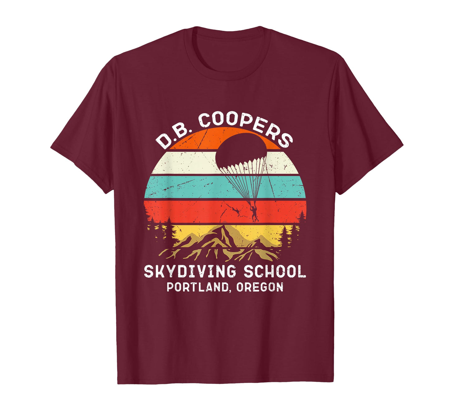 D. B. Coopers Skydiving School Portland, Oregon Funny T-Shirt