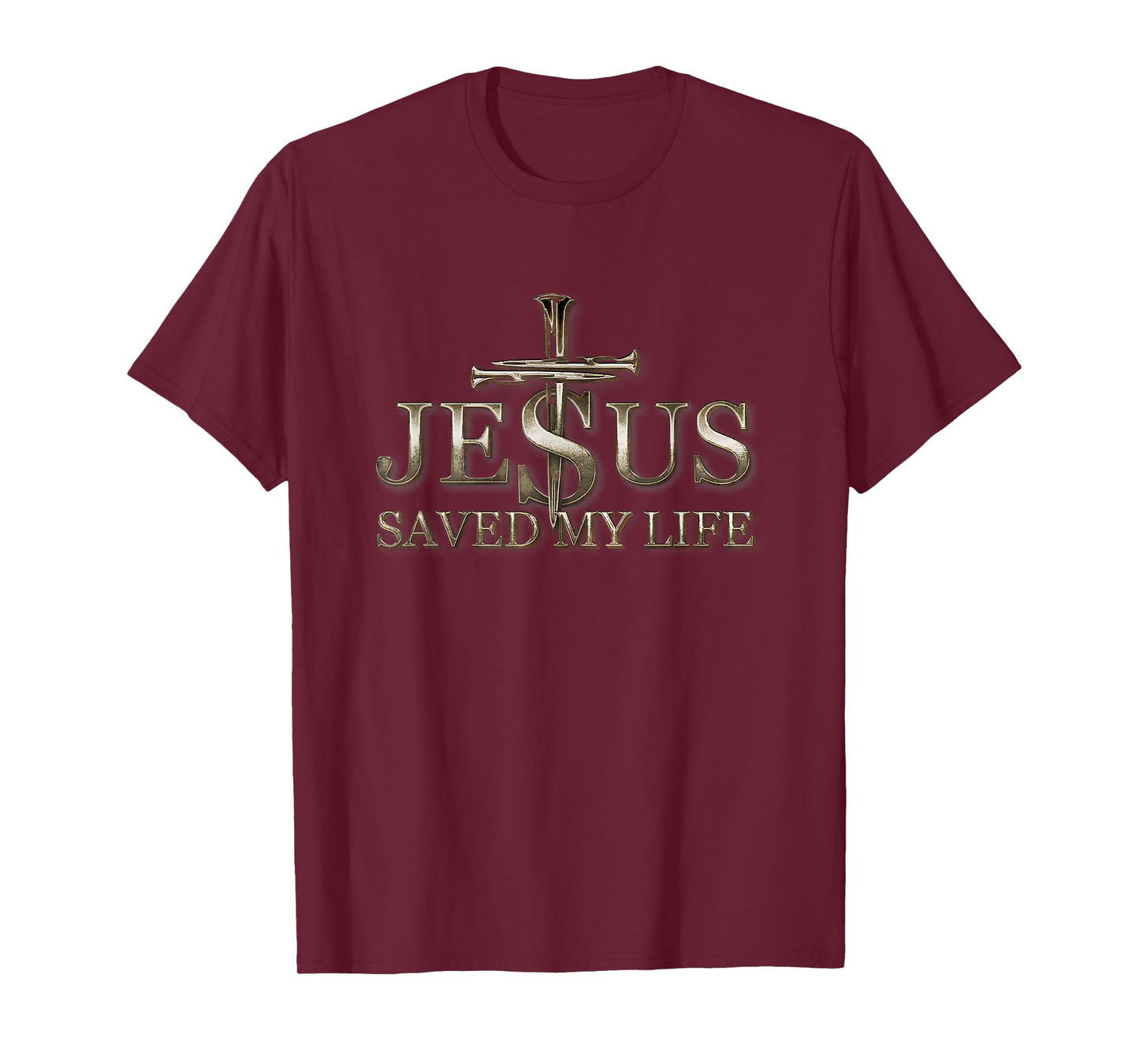 Jesus Christ Saved My Life Christian Religious for Men T-Shirt
