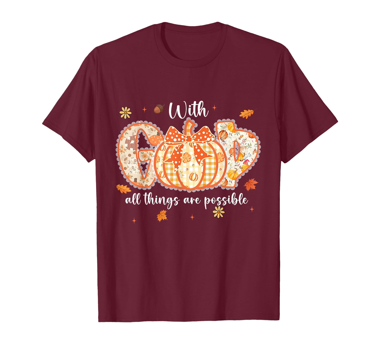 with-God All Things are Possible Fall Christian Pumpkin T-Shirt