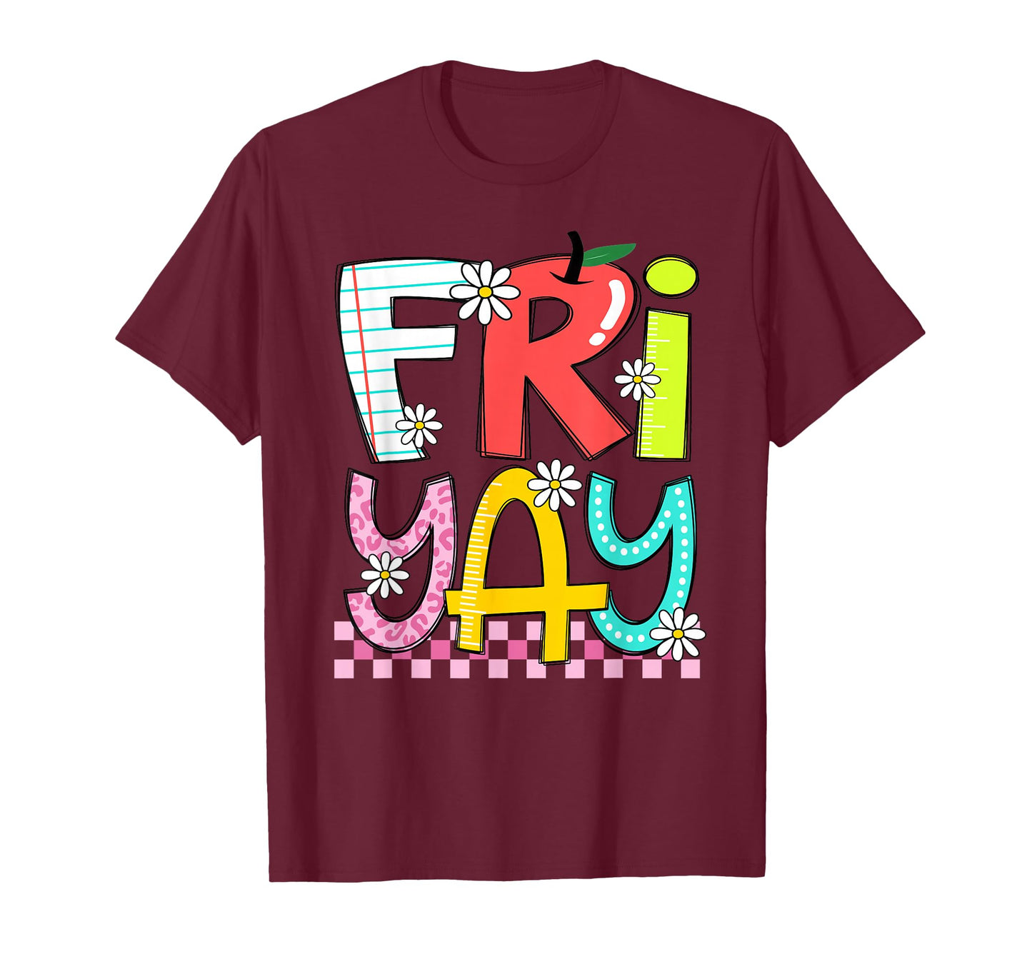 Funny Fri-Yay Happy Friday Teacher Weekend Back To School T-Shirt