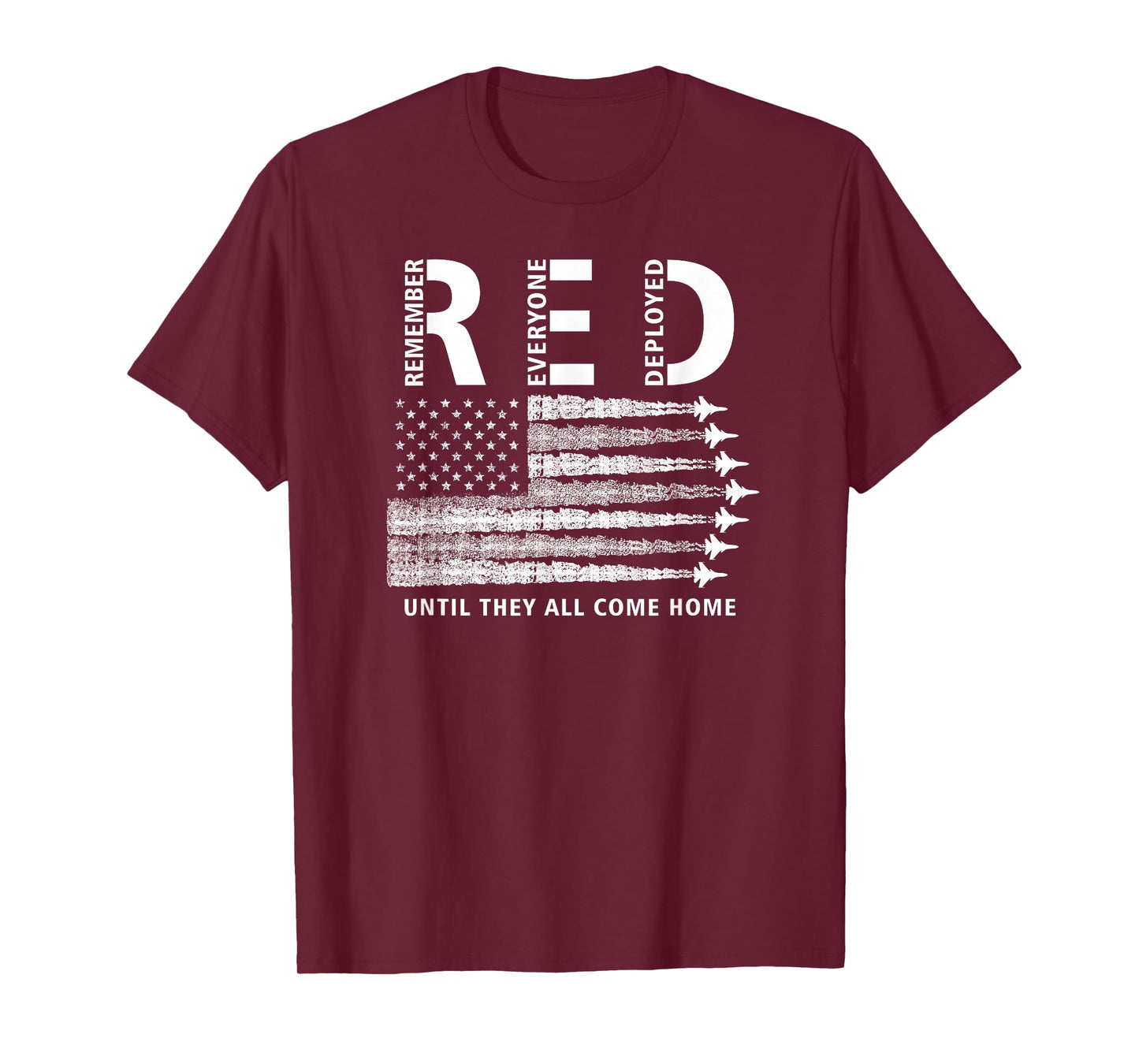 RED American Flag Remember Everyone Deployed Military T-Shirt