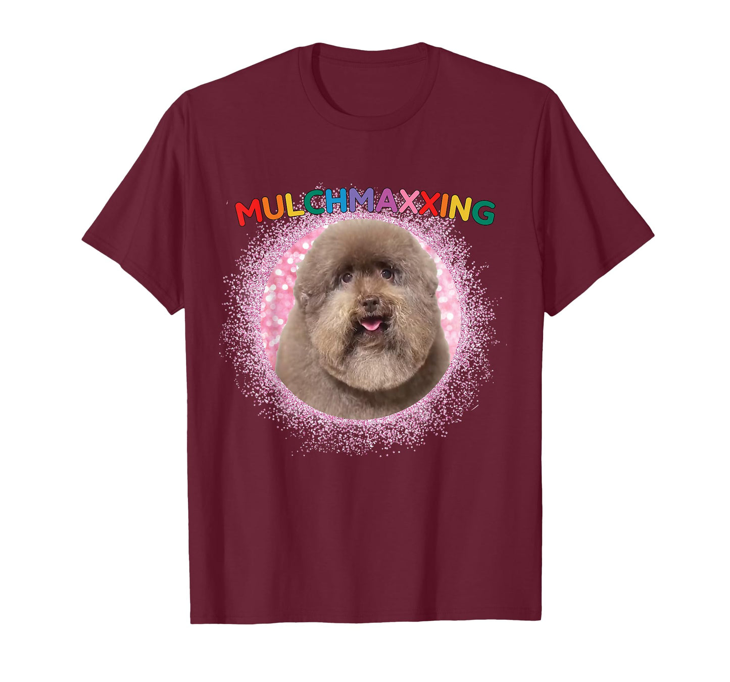 Mulch Gang 4 Life MulchMaxxing Puppy Dog Meme For Dog Lovers Men Women Kids T-Shirt