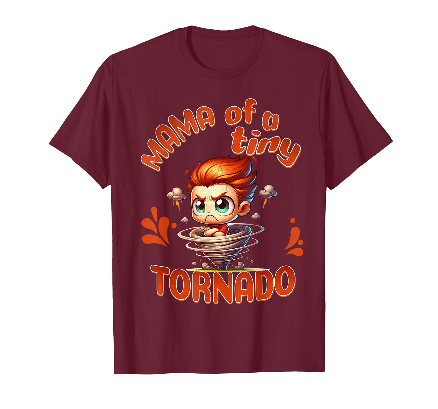 Mama of a Tiny Tornado - Energetic Toddler Mom T-Shirt