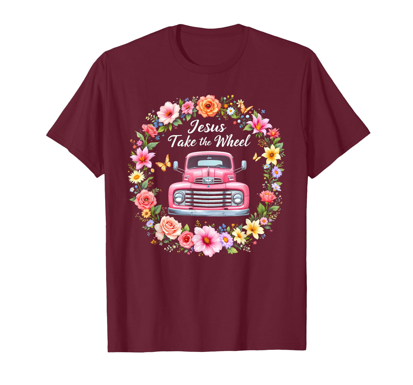 Jesus Take The Wheel Floral Farm Truck Catholic T-Shirt
