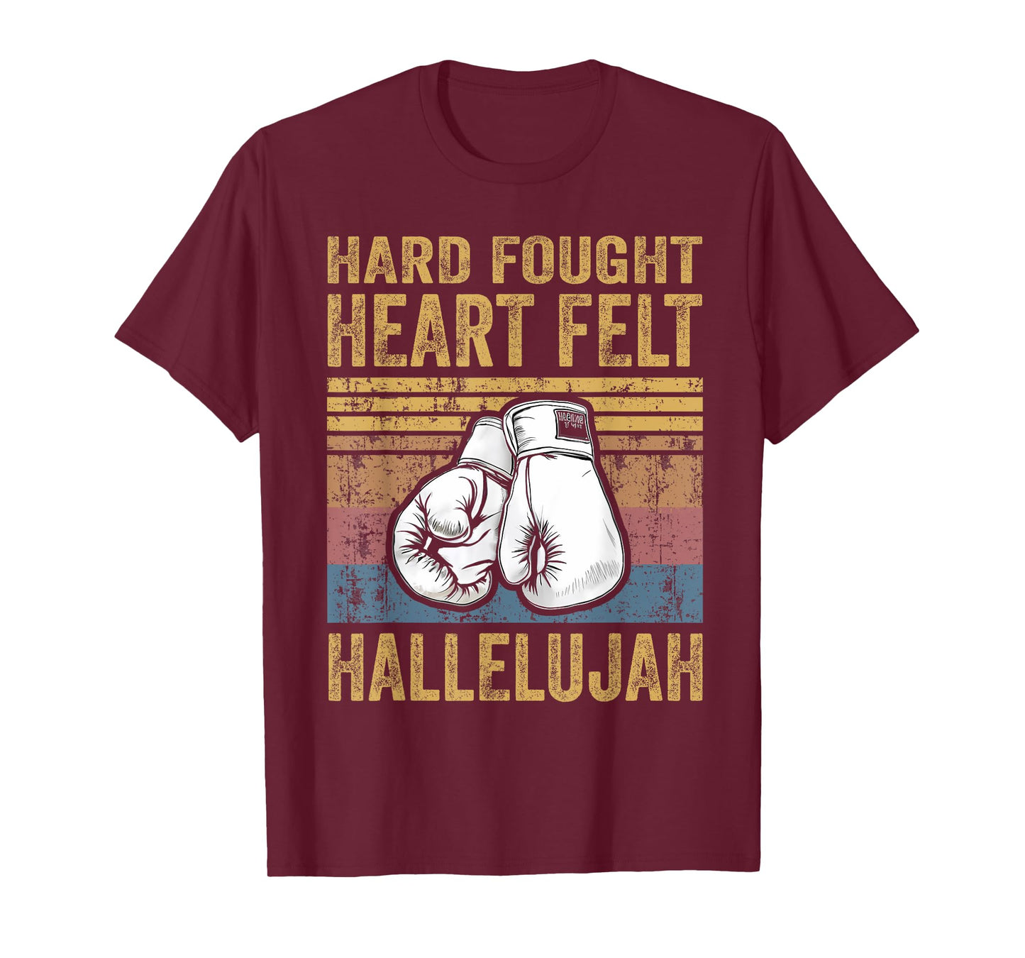 I'll Bring My Hard Fought Heartfelt Hallelujah T-Shirt