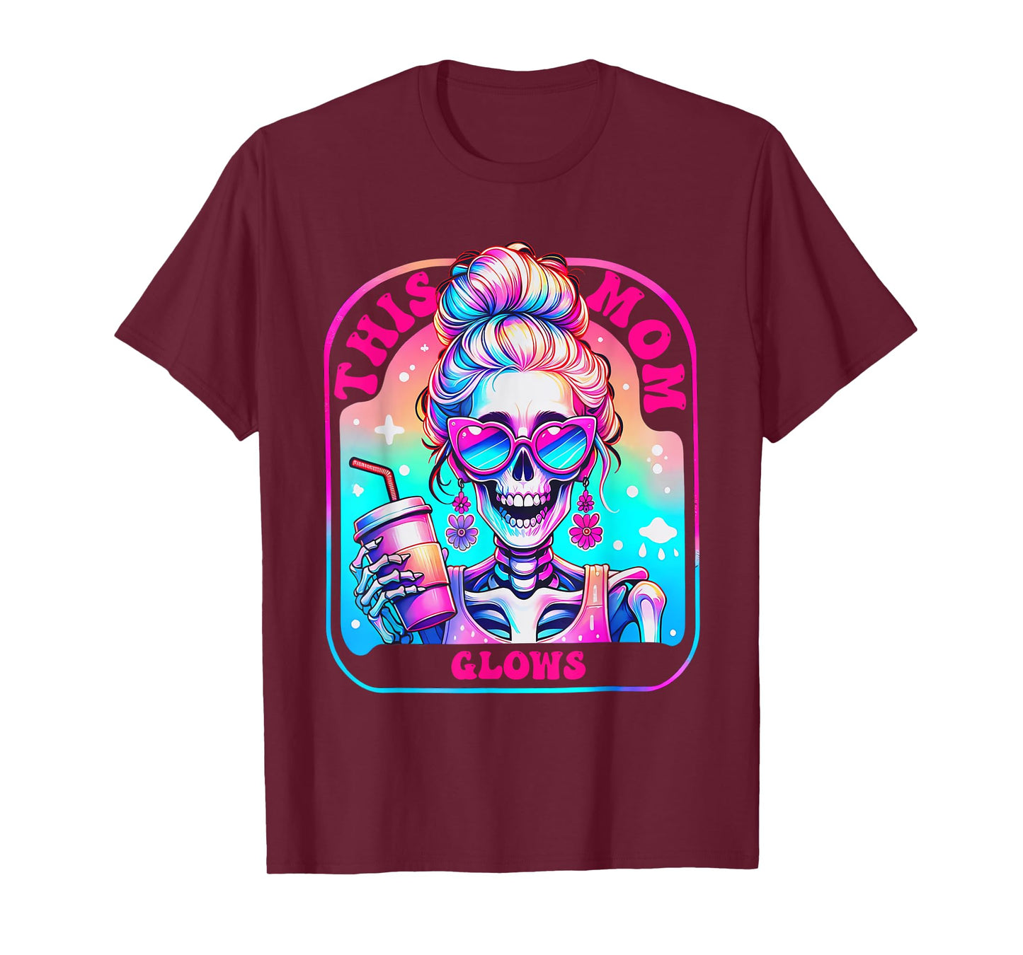 This Mom Glows Skeleton Mom Colorful Design T-Shirt