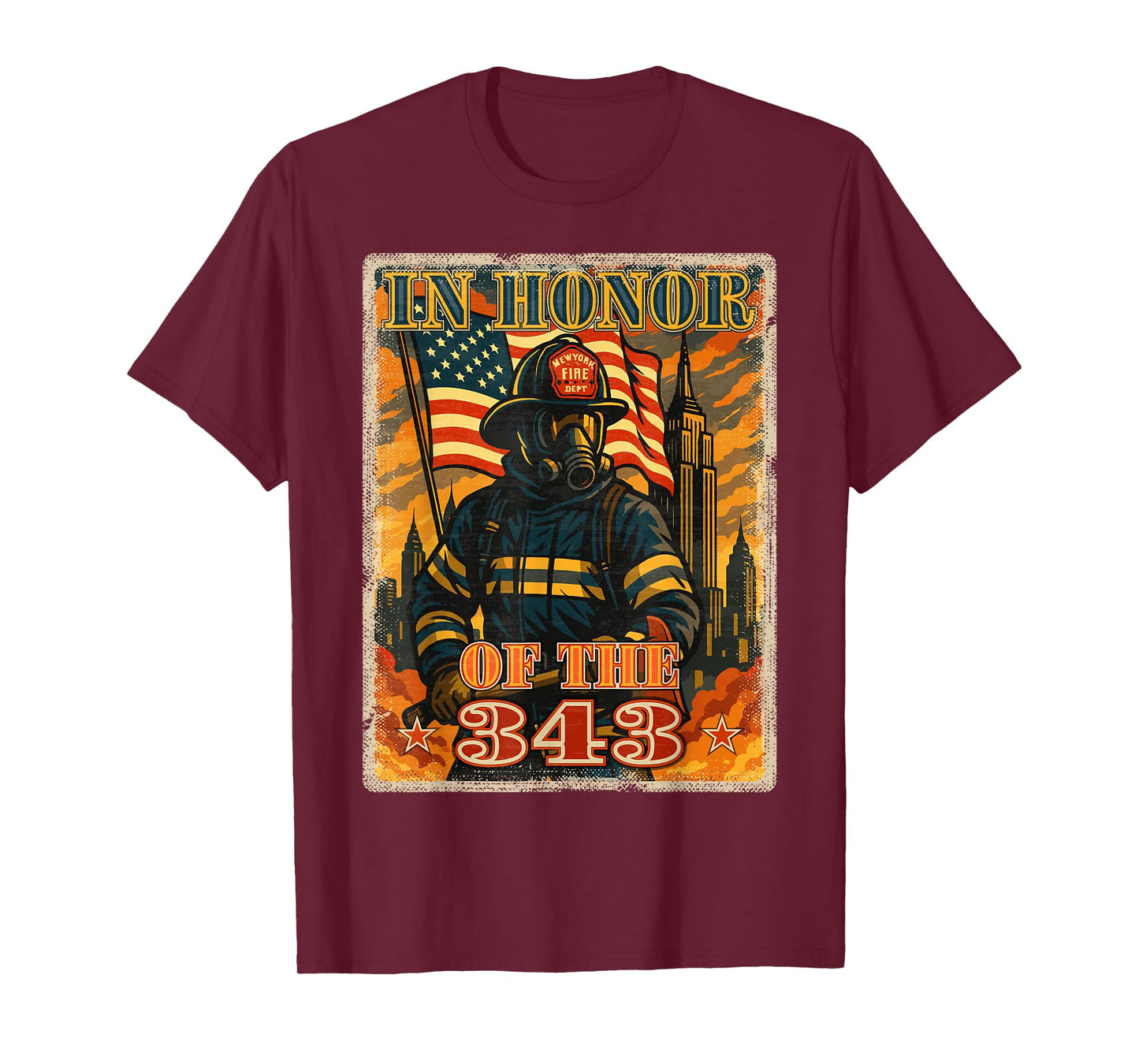 in Memory and Honor We Will Never Forget 343 Firefighter T-Shirt