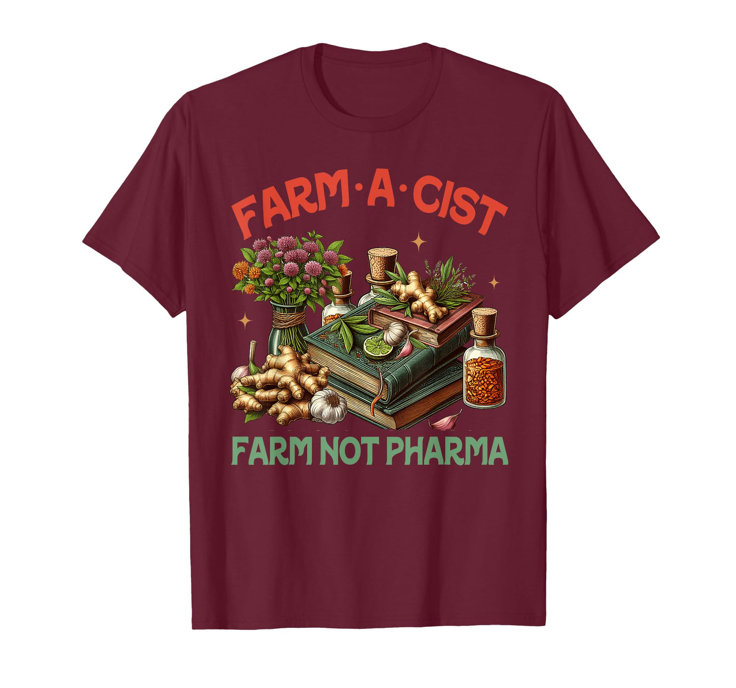Gardener Planting Lover Farmer Farmacist Darm Not Pharma T-Shirt