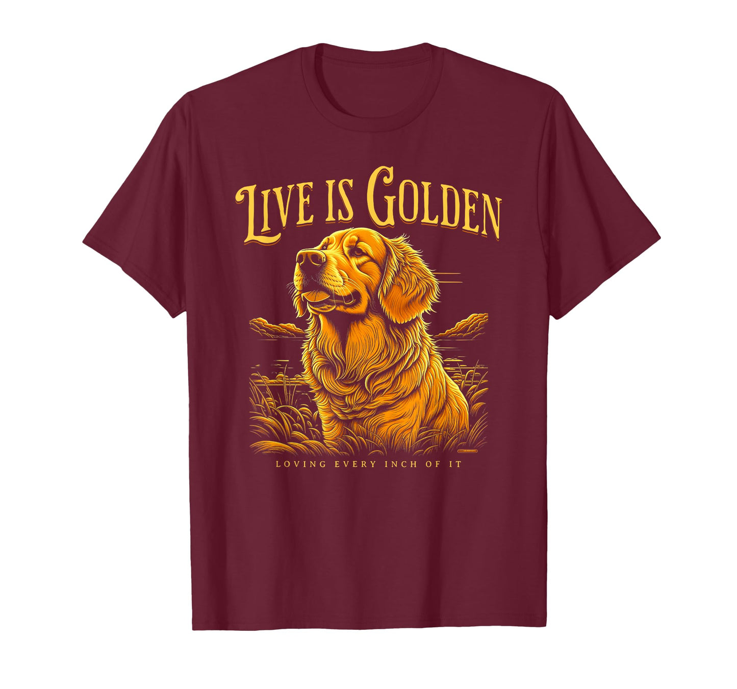 Life is golden Golden Retriever dog Lover T-Shirt