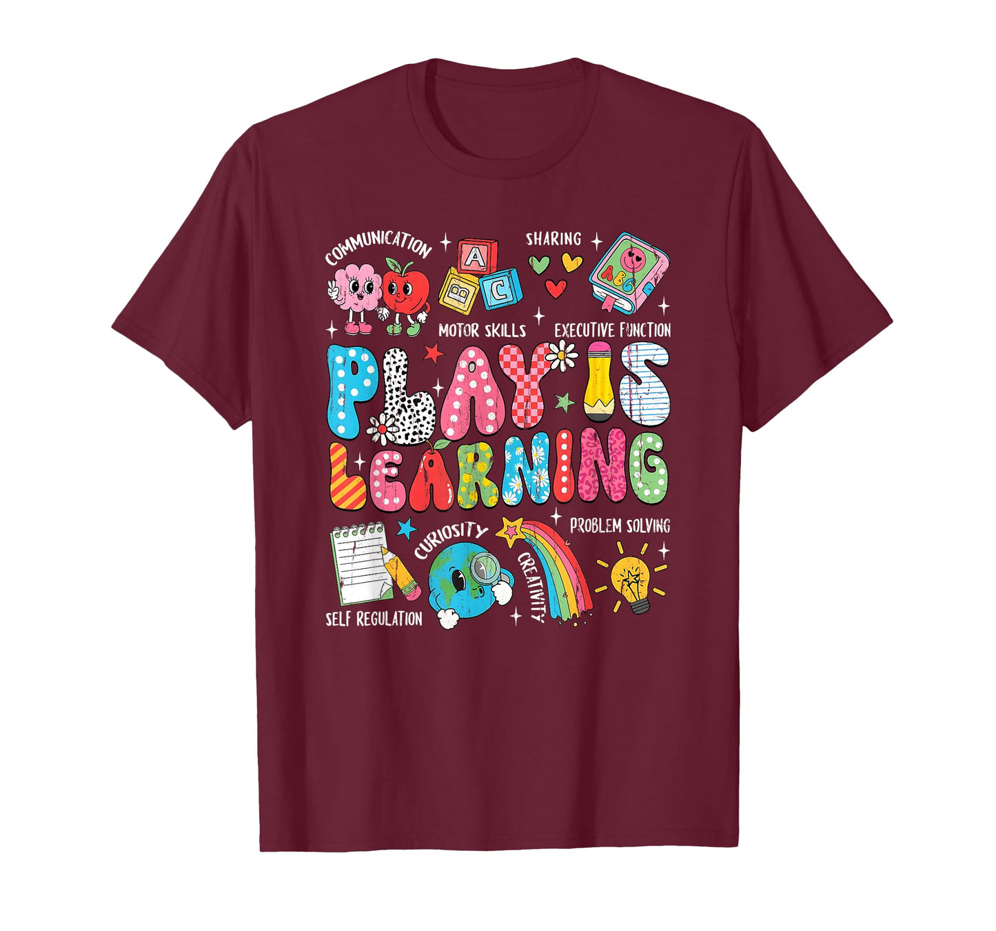 Play Is Learning, Back to School, Teacher Life T-Shirt