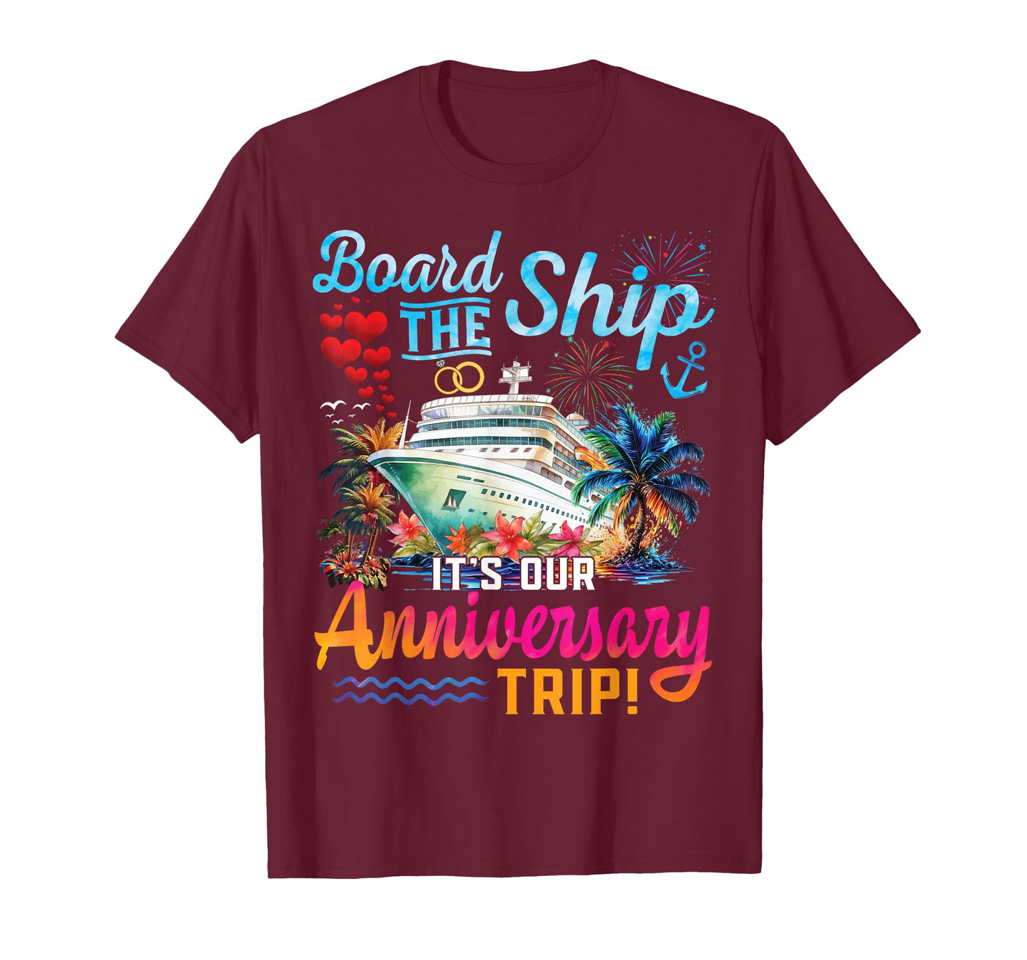 Our Anniversary Cruise Husband Wife Couples Cruise Vacation T-Shirt