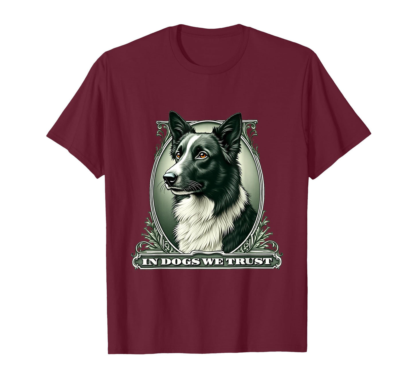 In Border Collie We Trust Funny Vintage Collie Dog T-Shirt