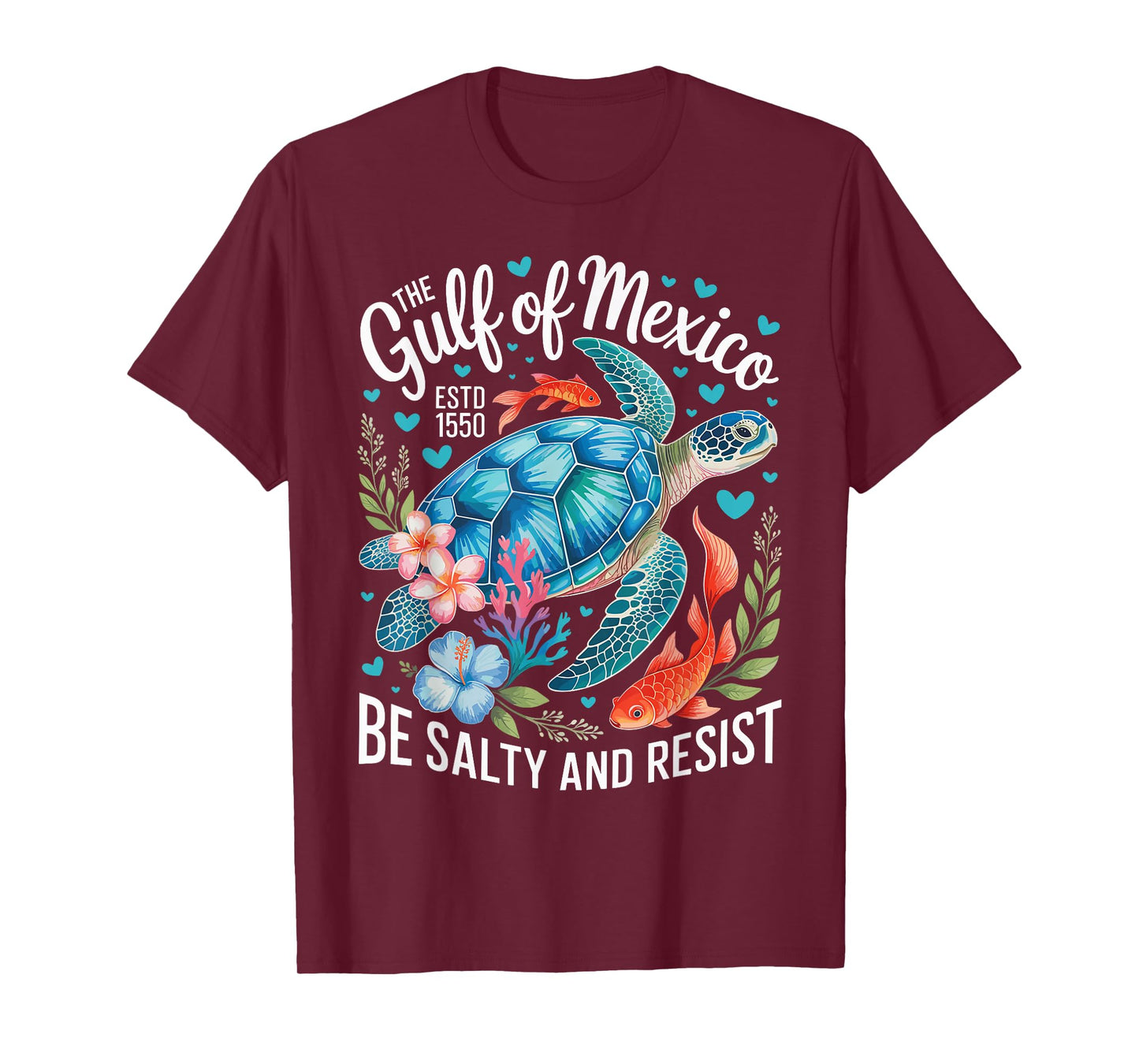 The Gulf of Mexico Be Salty and Resist Sea Turtle Flowers T-Shirt