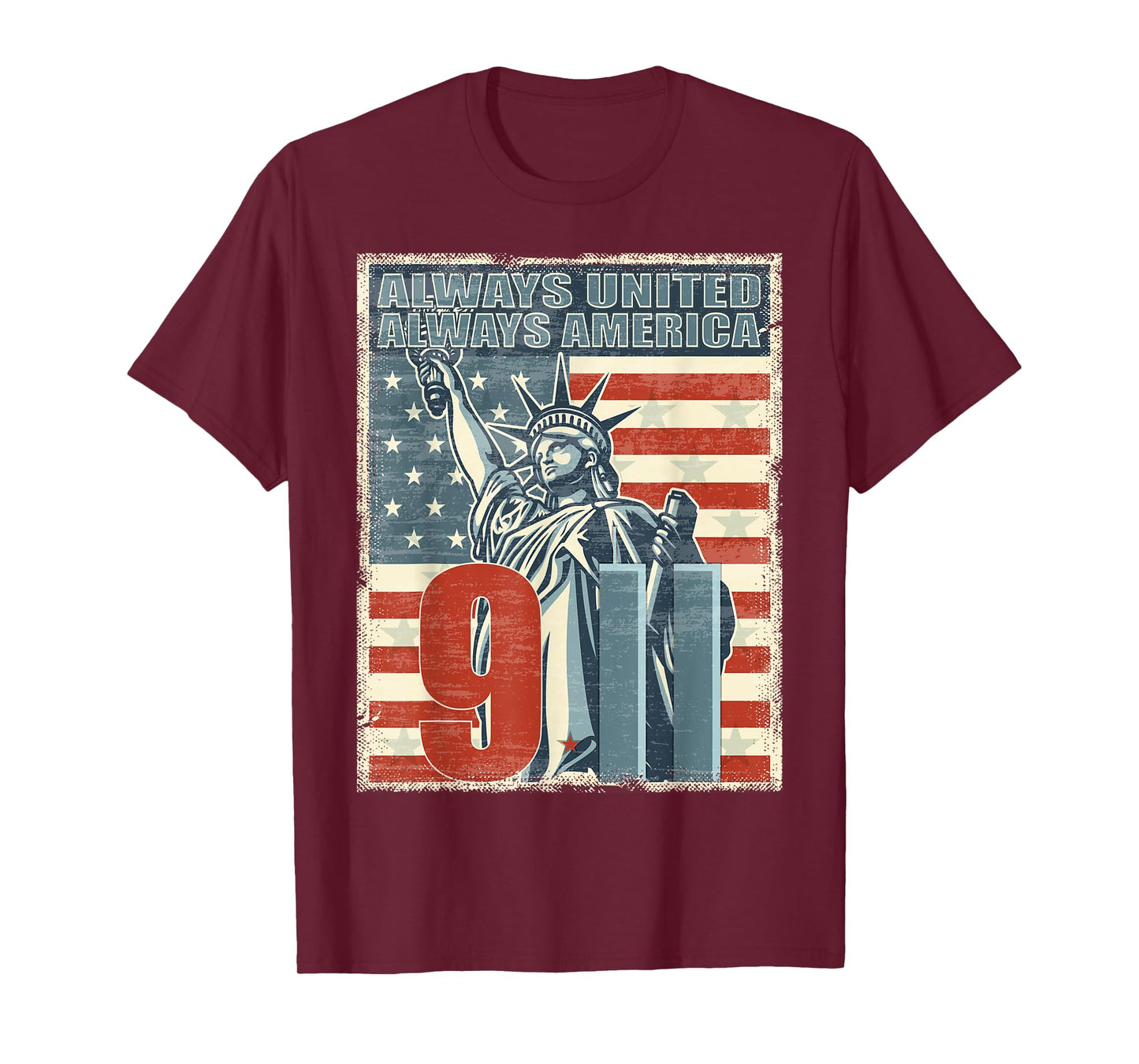 Always united, always America. We will never forget New York T-Shirt