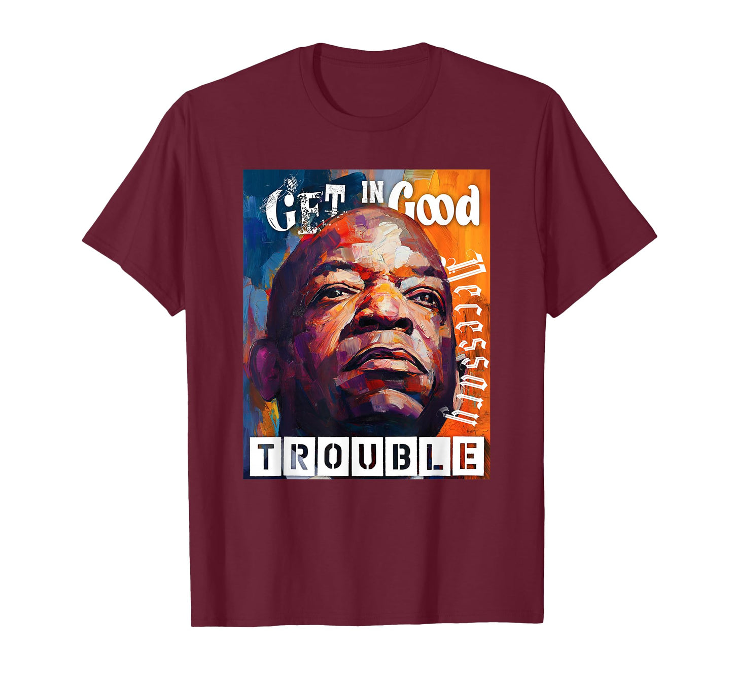 Good Necessary Trouble T-Shirt
