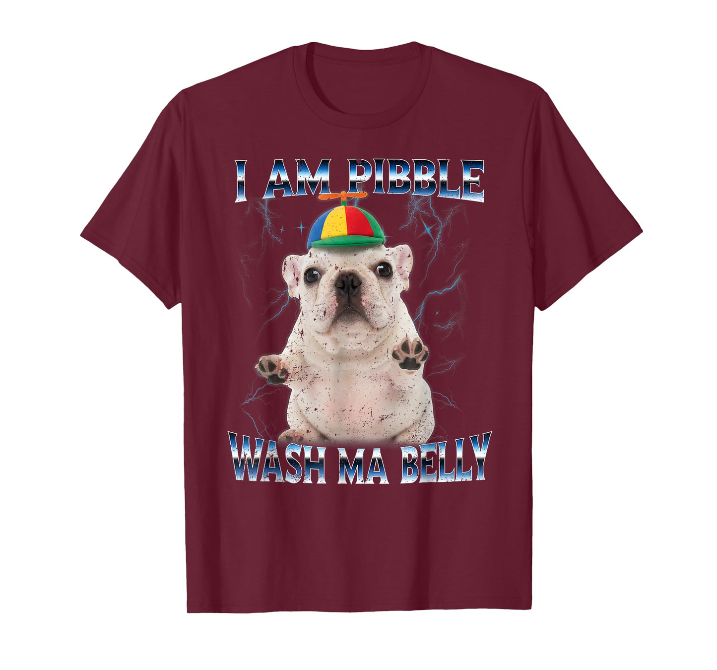 I am Pibble Dog Puppy Wash Clean My Belly Funny Meme T-Shirt