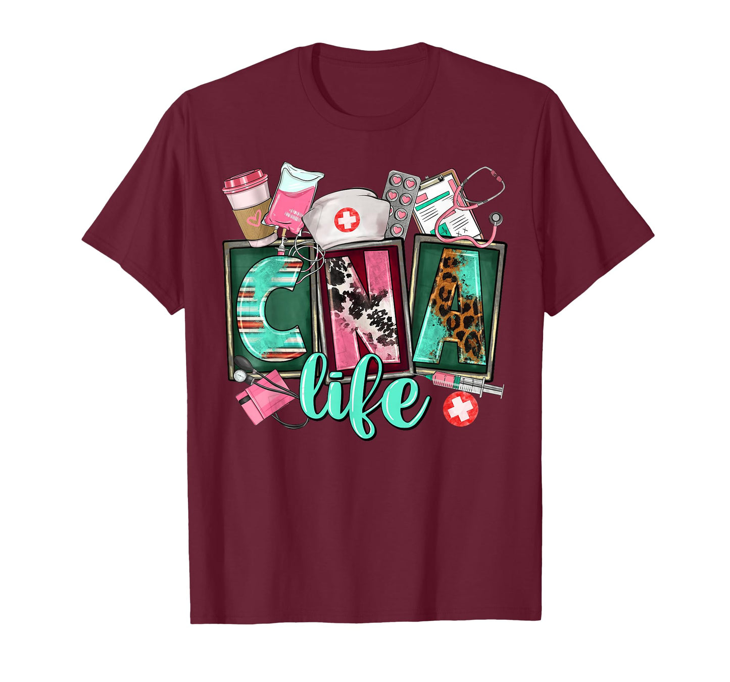 CNA Life Certified Nursing Assistant Medical Worker Hospital T-Shirt