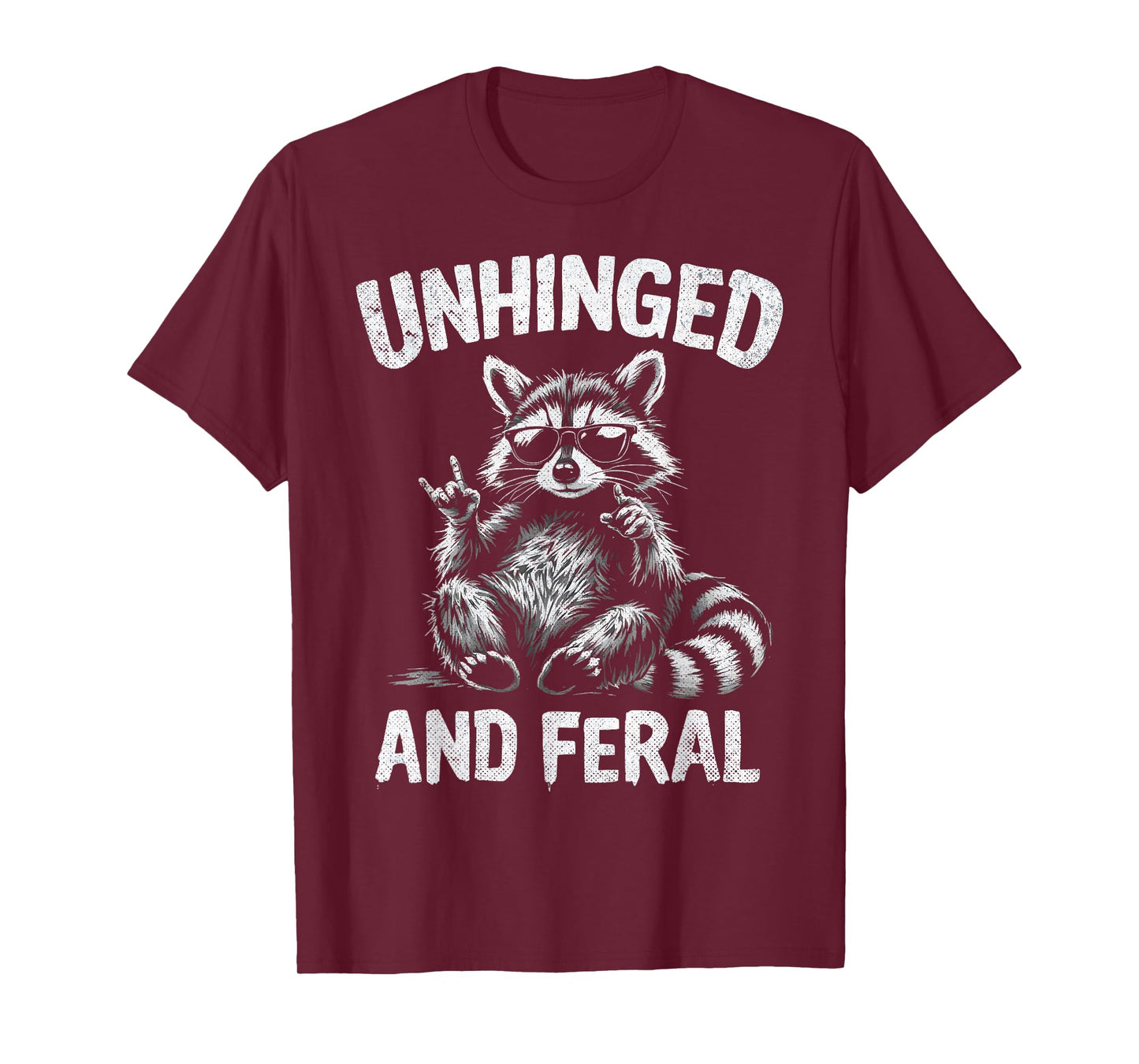 Raccoon Unhinged And Feral Retro Funny Trash Panda T-Shirt
