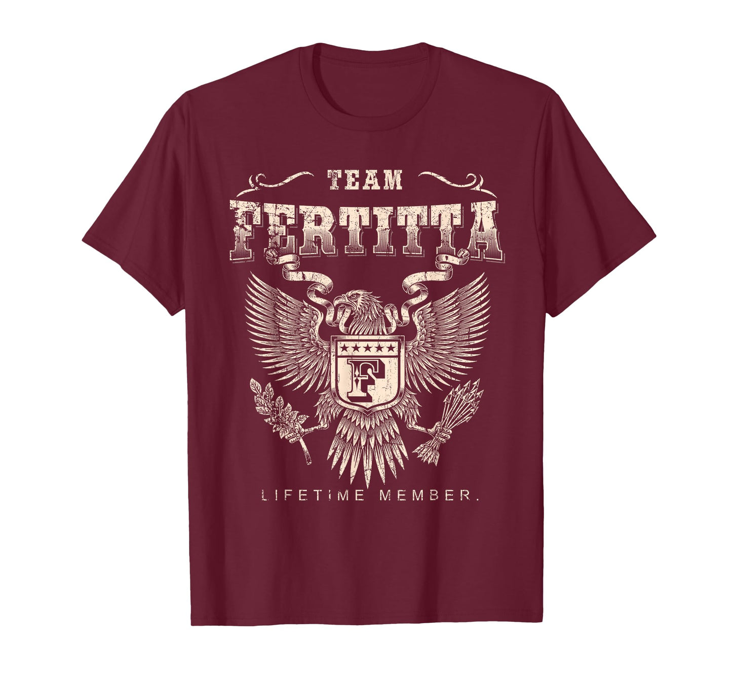 Team Fertitta Lifetime Member - Fertitta Name T-Shirt