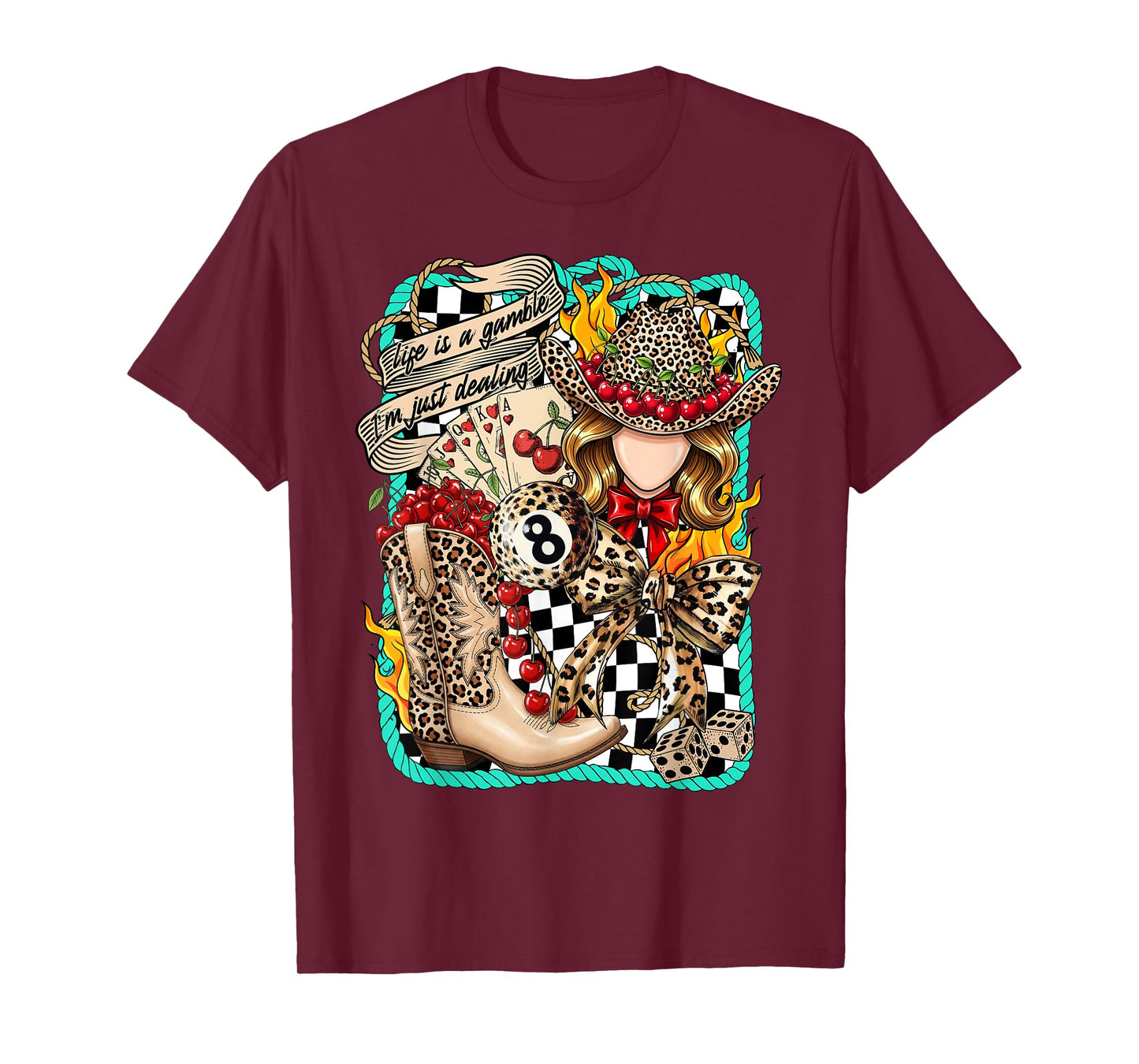 Life Is a Gamble Cowgirl Wild West Leopard Dice & Cherry T-Shirt