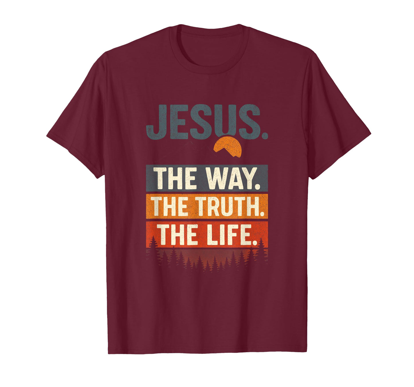 Jesus. The Way. The Truth. The Life. - Worship T-Shirt