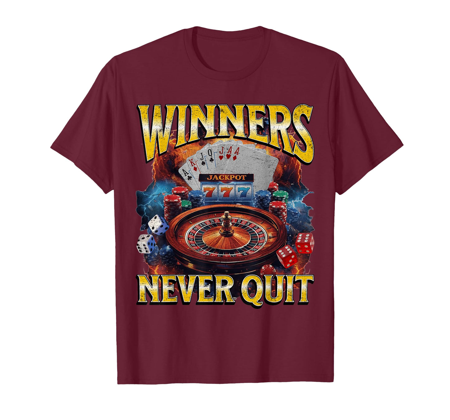 Winners Never Quit Funny Gambling Bootleg Casino T-Shirt