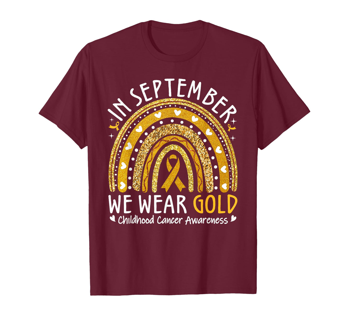 In September We Wear Gold Childhood Cancer Awareness Rainbow T-Shirt