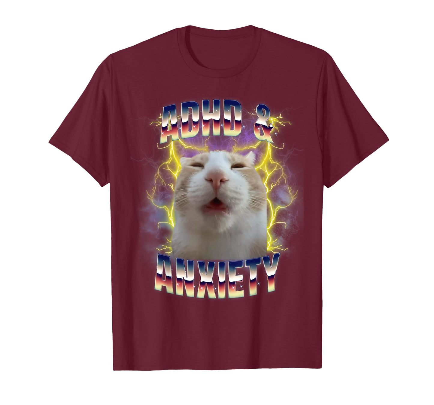 ADHD and Anxiety Neurodiversity Funny Silly Meme Cat T-Shirt