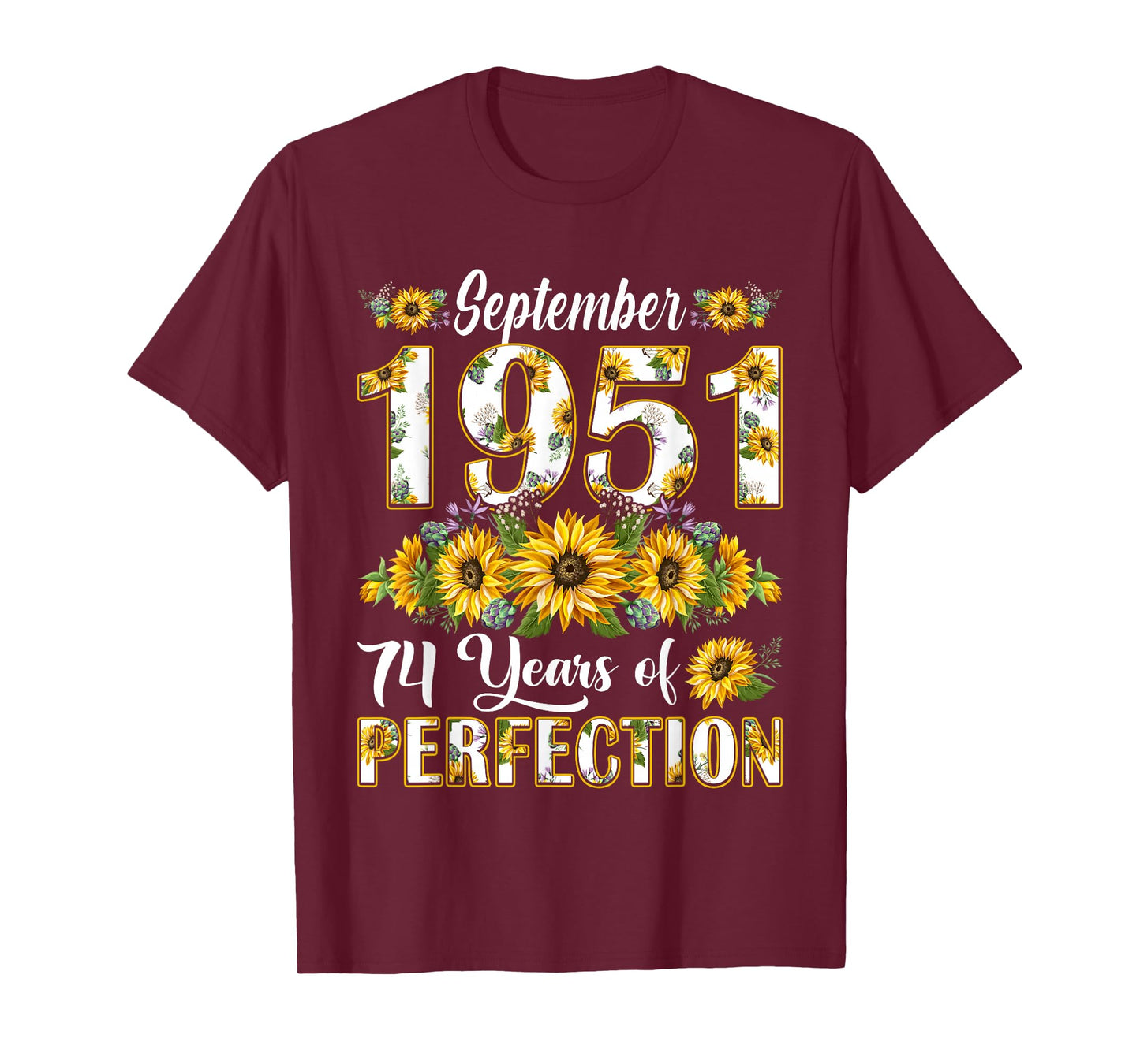 74 Year Old September 1951 Sunflower 74th Birthday Women T-Shirt