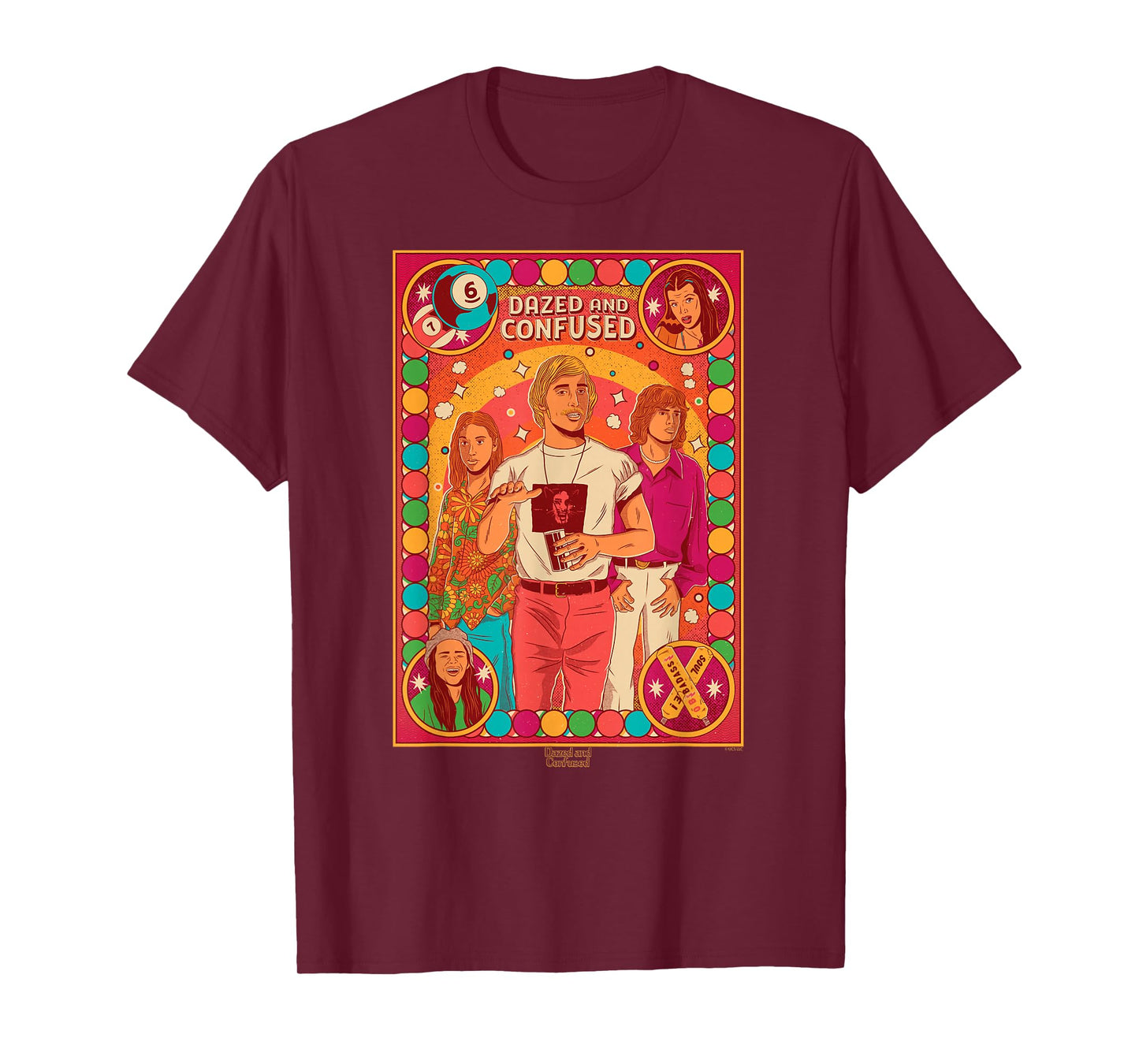 Dazed and Confused Pop Poster T-Shirt