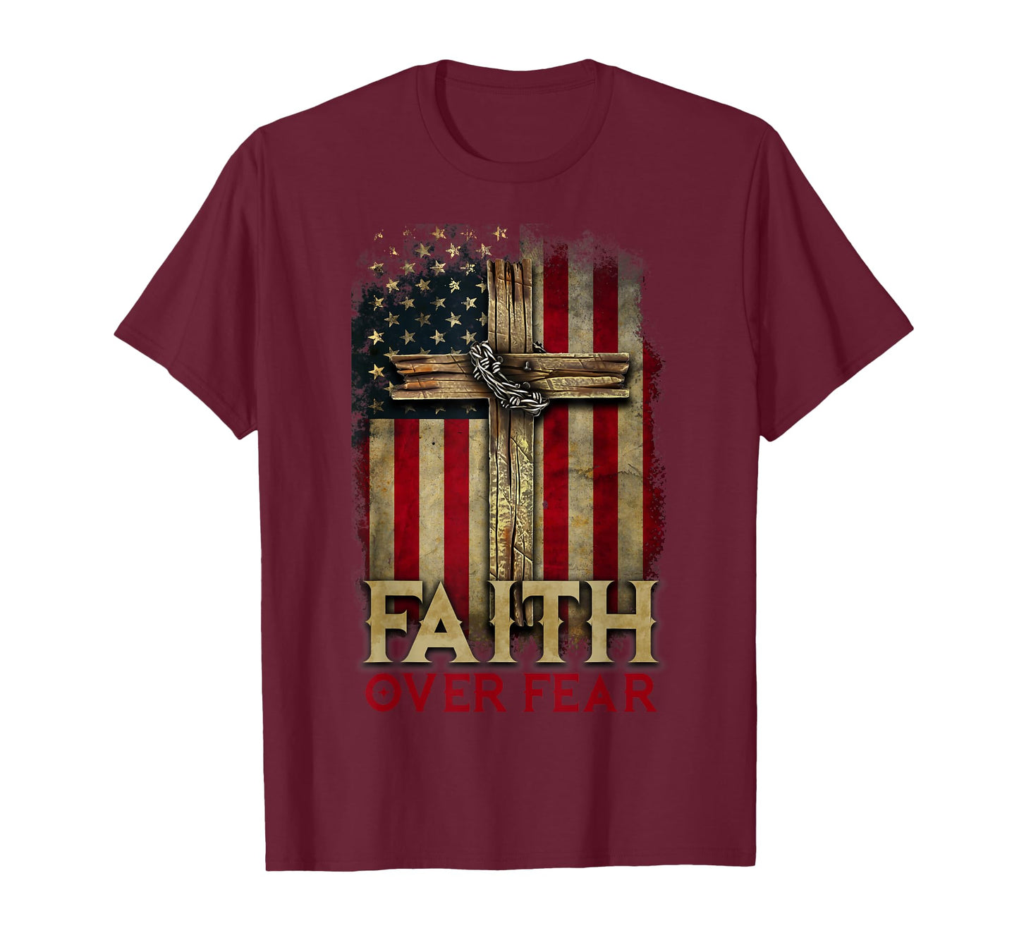 Faith Over Fear Christians Cross USA American Flag Patriotic T-Shirt
