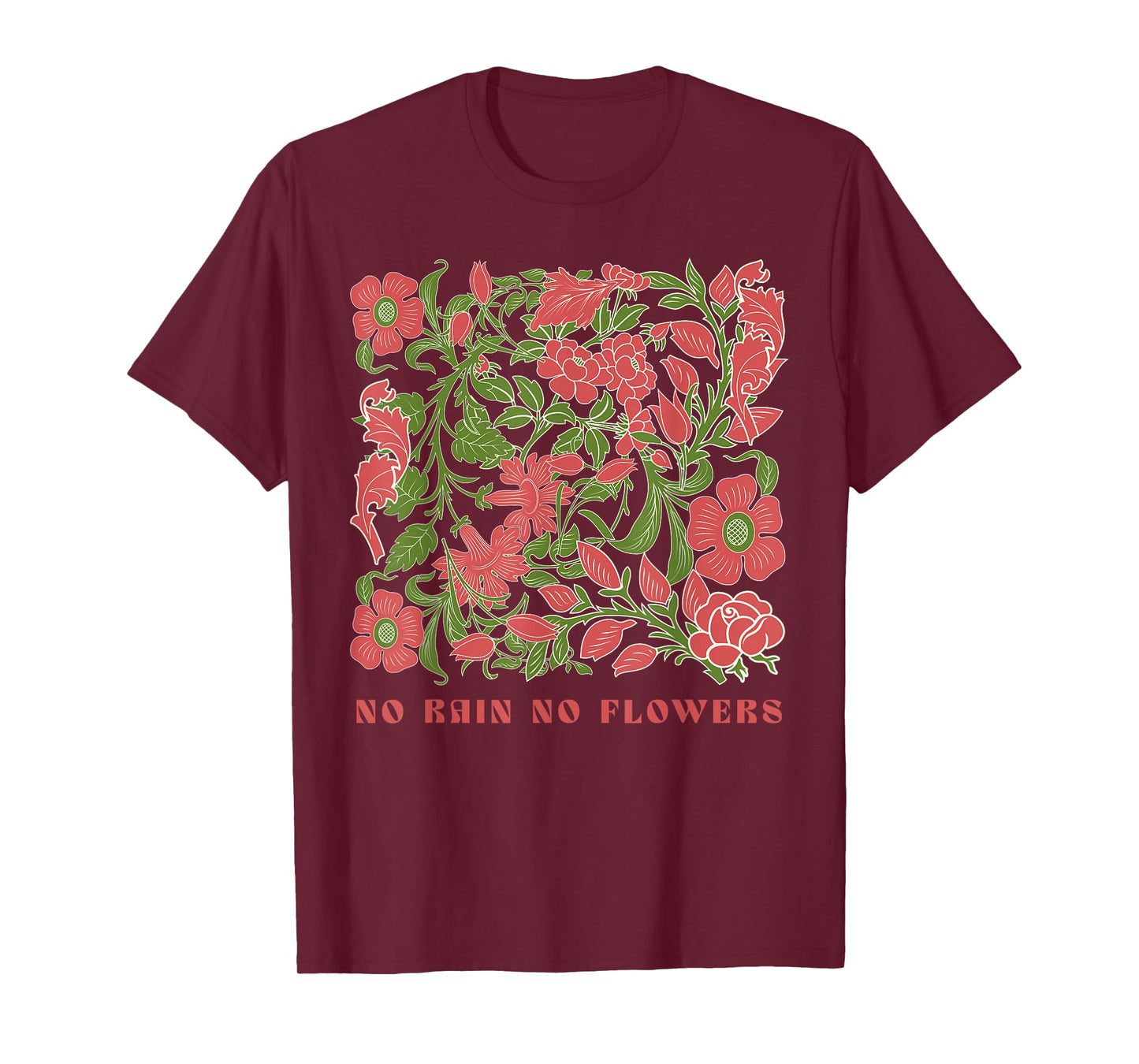 Retro Flowers Women's Spring Tops No Rain No Flowers T-Shirt