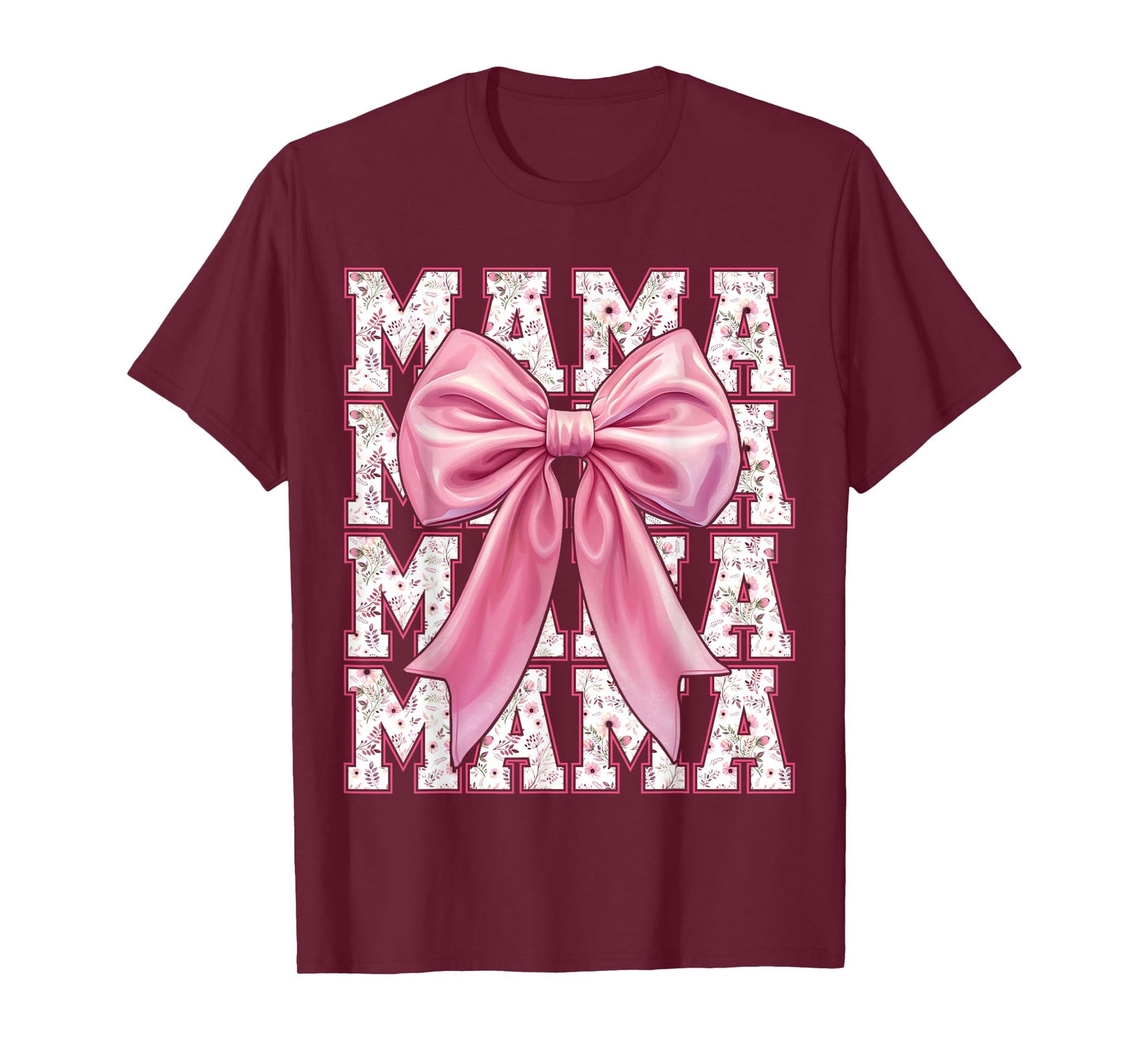 Mama Coquette Pink Bow Floral Mother's Day For Mom T-Shirt