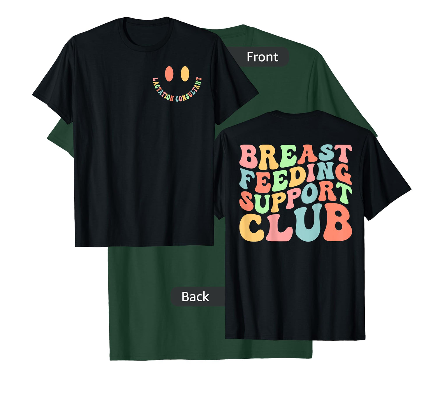 Breastfeeding Support Club Lactation Consultant Counselor T-Shirt